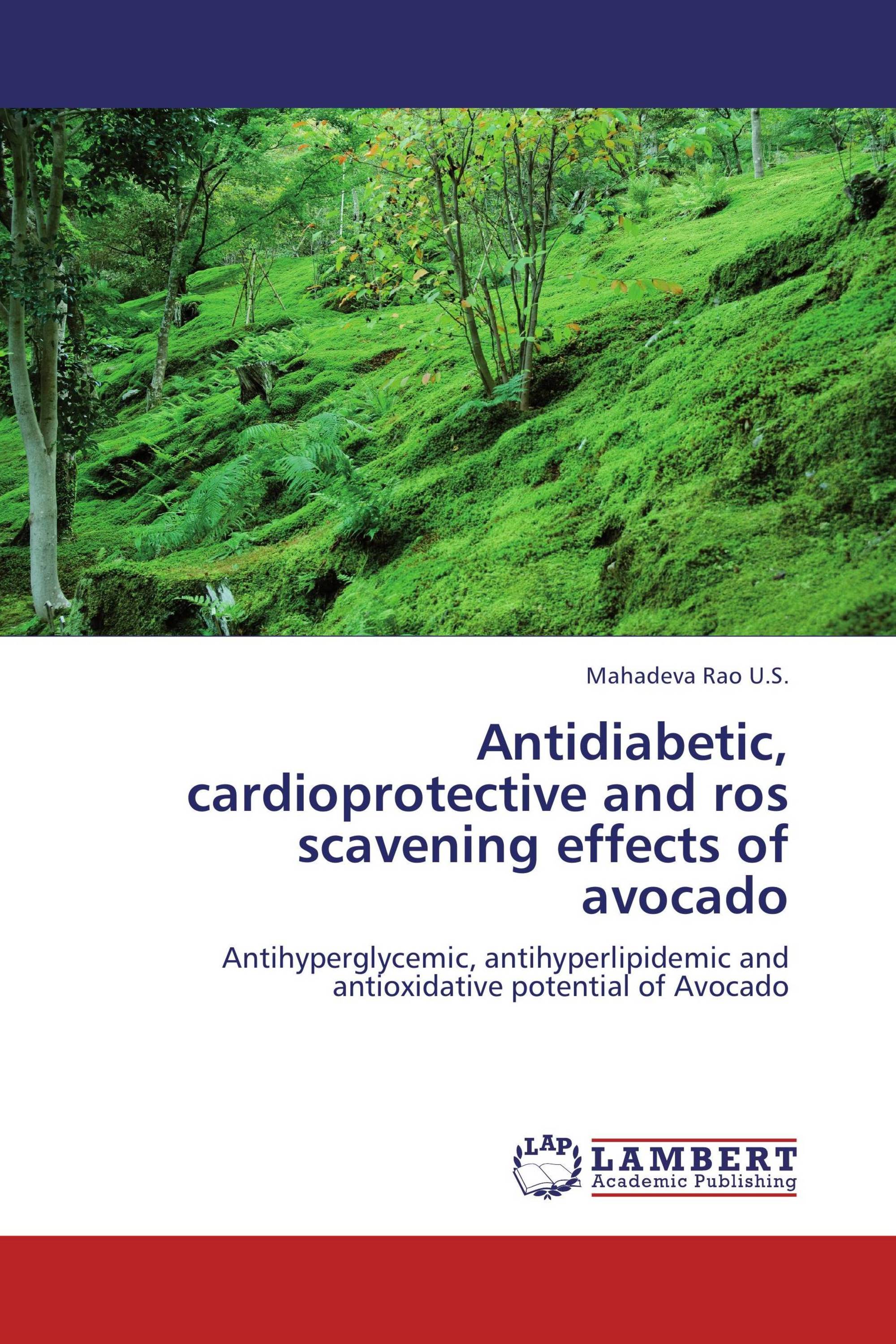 Antidiabetic, cardioprotective and ros scavening effects of avocado