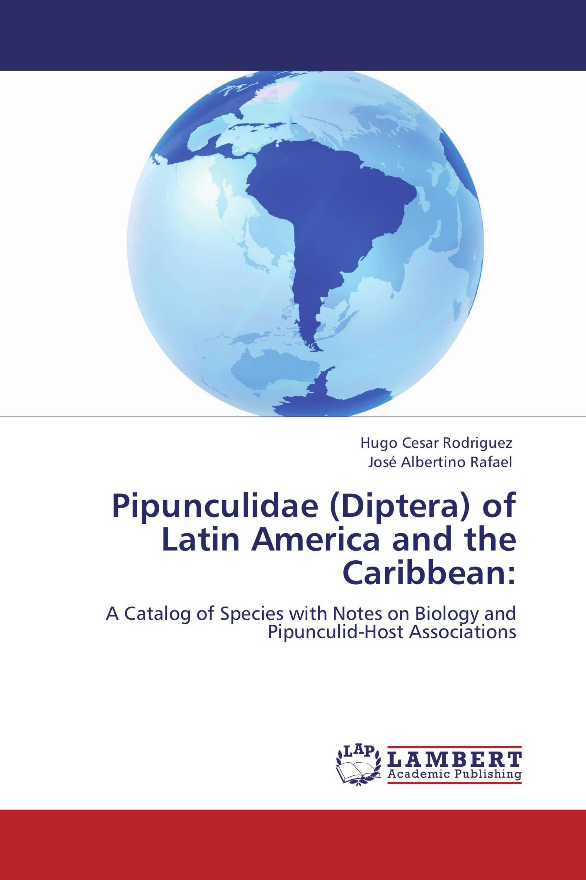 Pipunculidae (Diptera) of Latin America and the Caribbean: