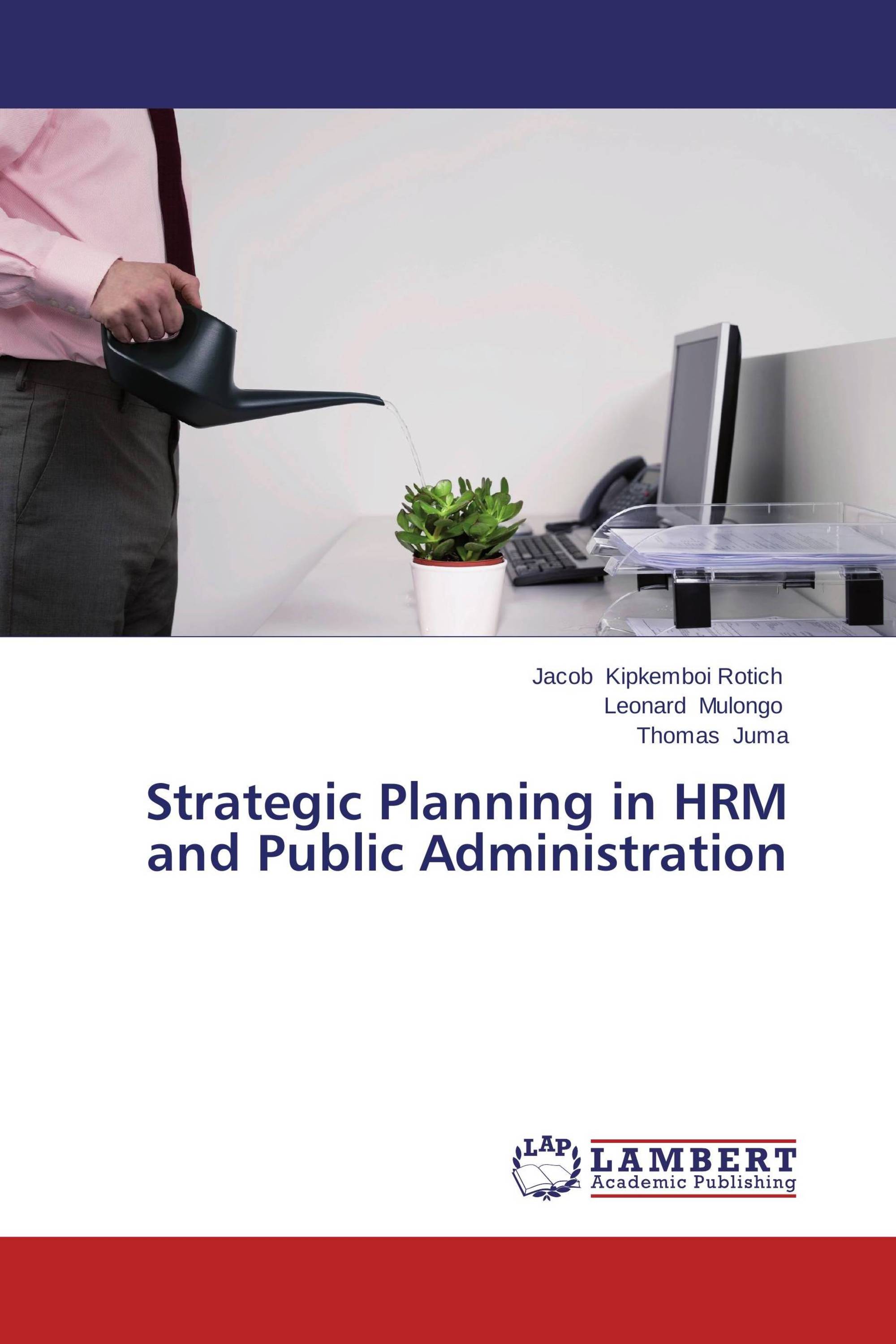 Strategic Planning in HRM and Public Administration