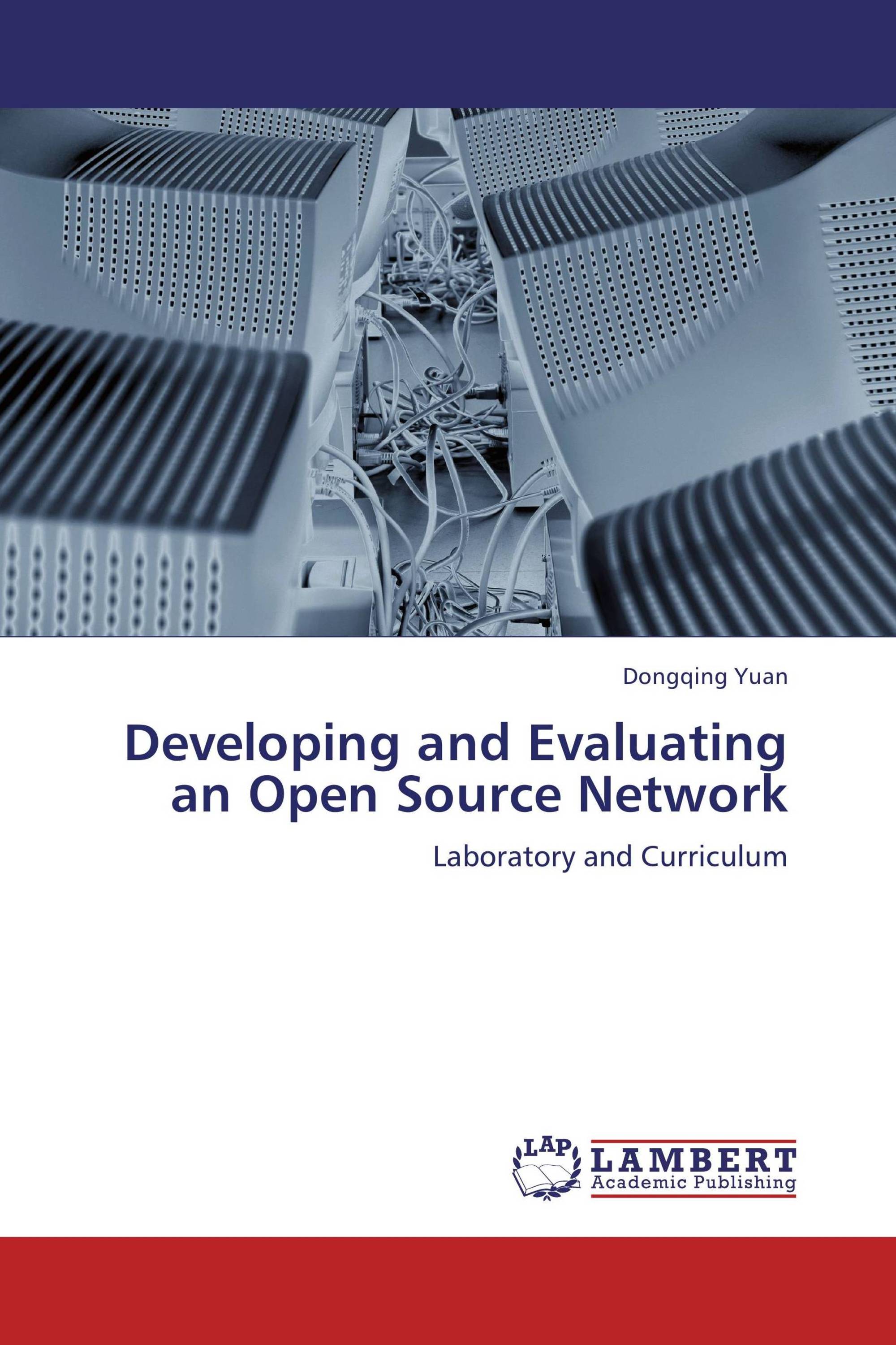 Developing and Evaluating an Open Source Network