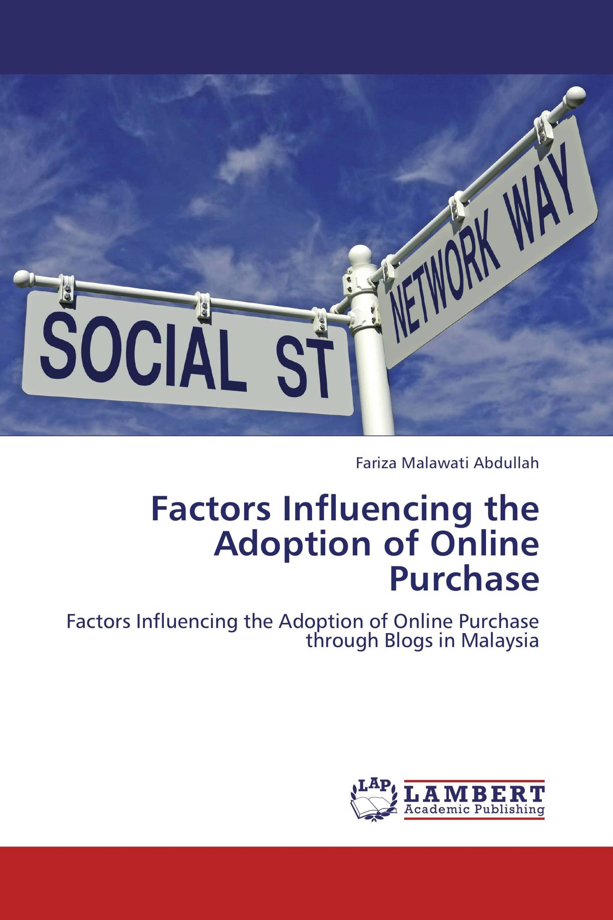 Factors Influencing the Adoption of Online Purchase