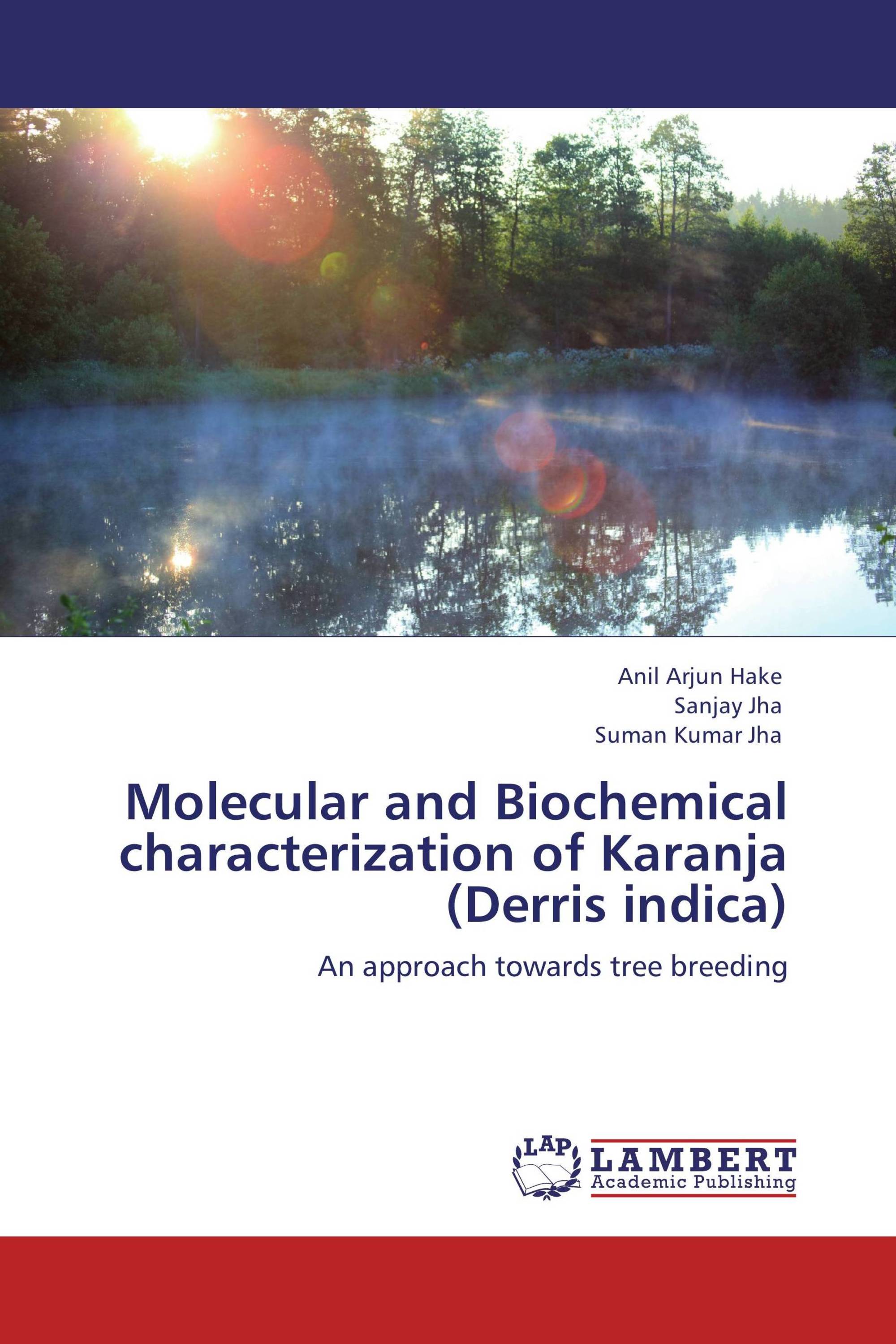 Molecular and Biochemical characterization of Karanja (Derris indica)