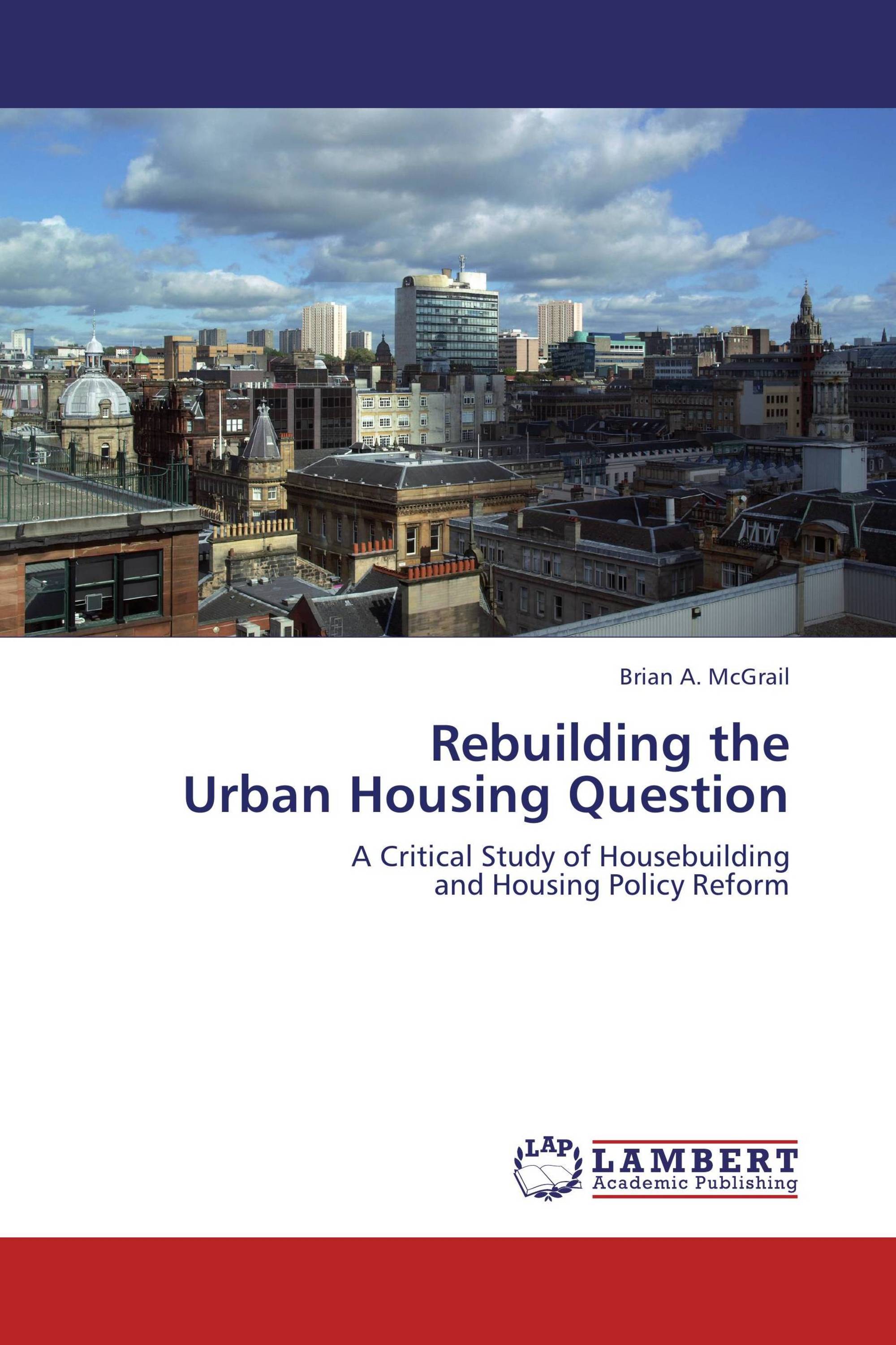 Rebuilding the Urban Housing Question