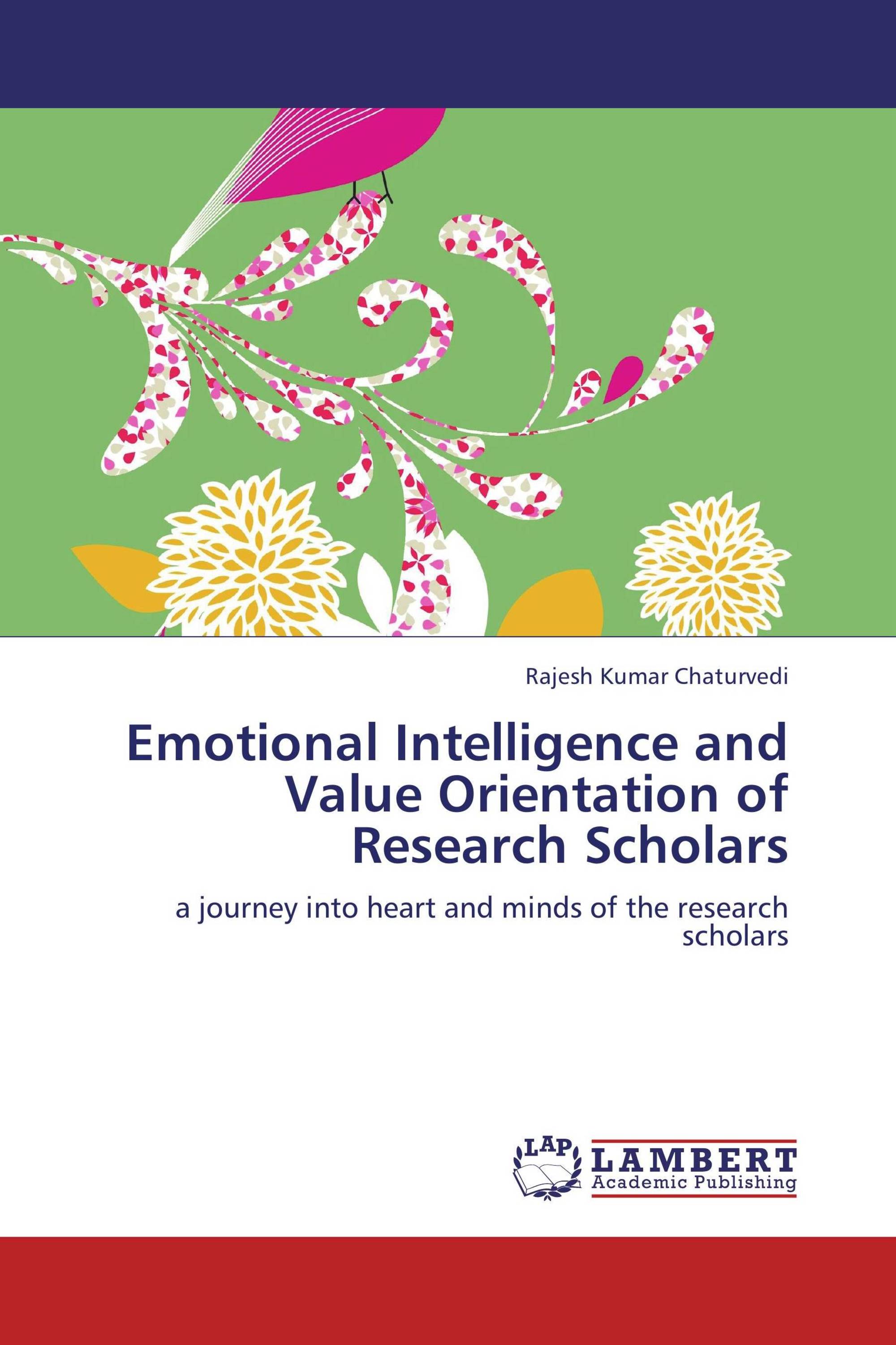 Emotional Intelligence and Value Orientation of Research Scholars