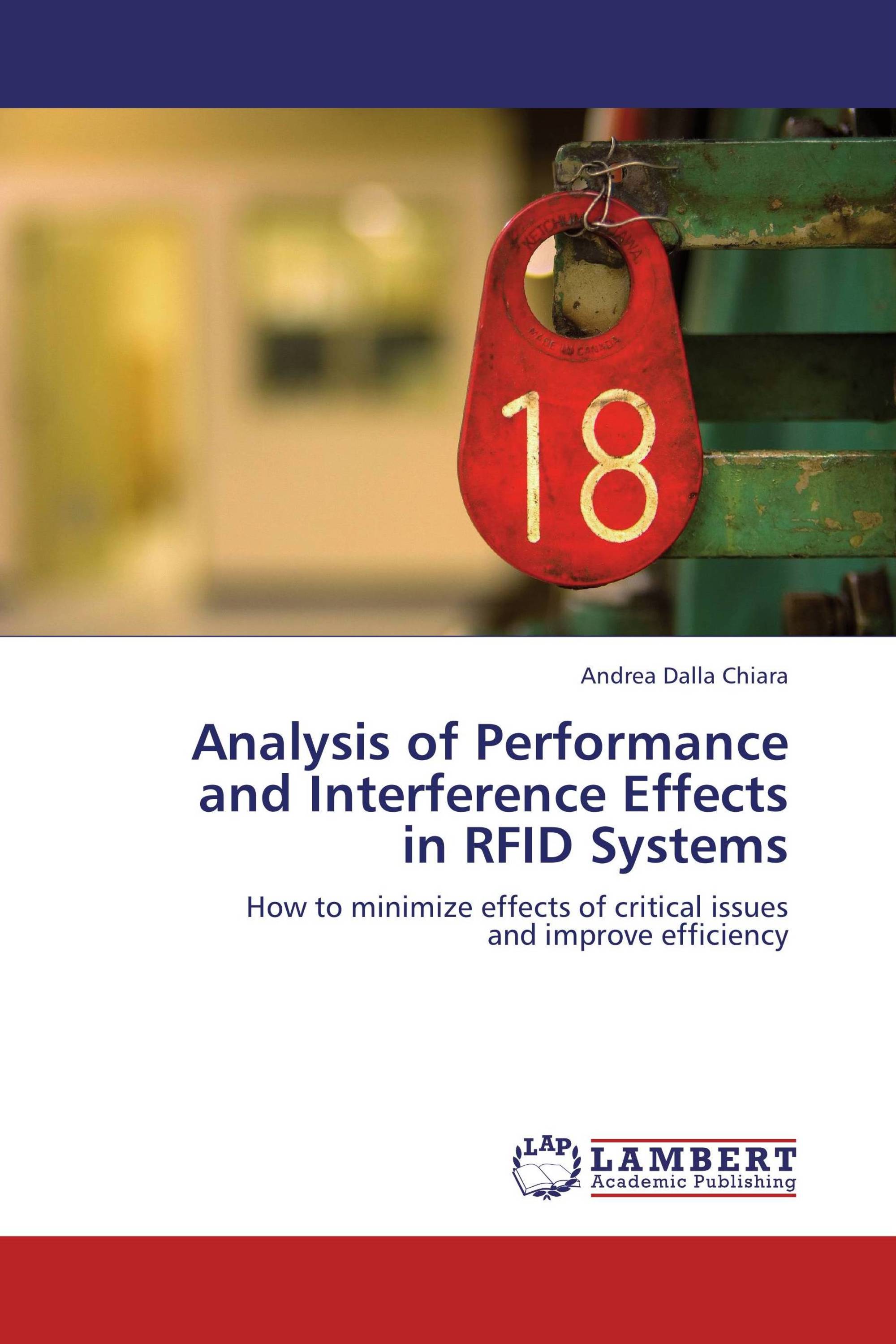 Analysis of Performance  and Interference Effects  in RFID Systems