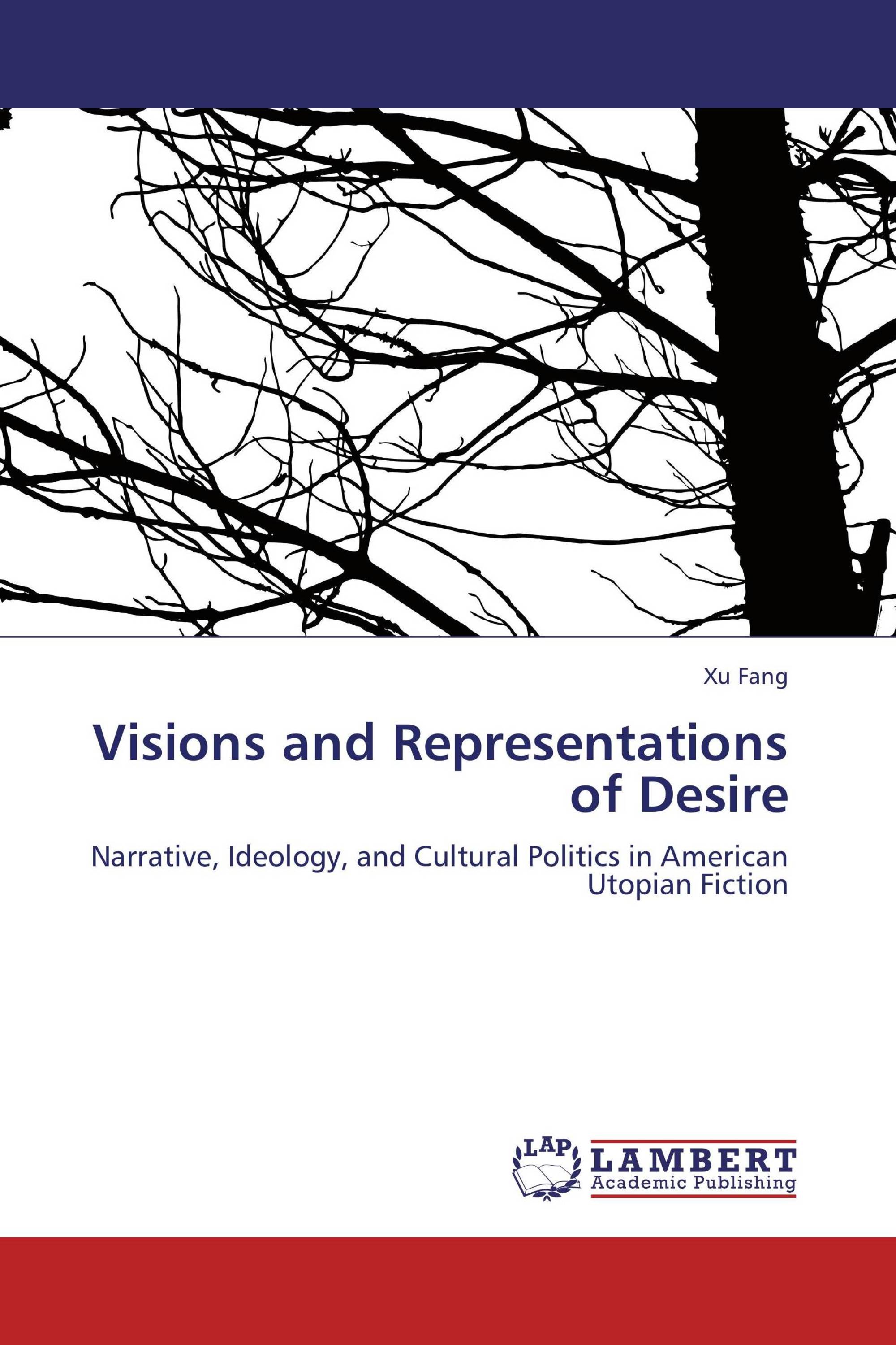 Visions and Representations of Desire