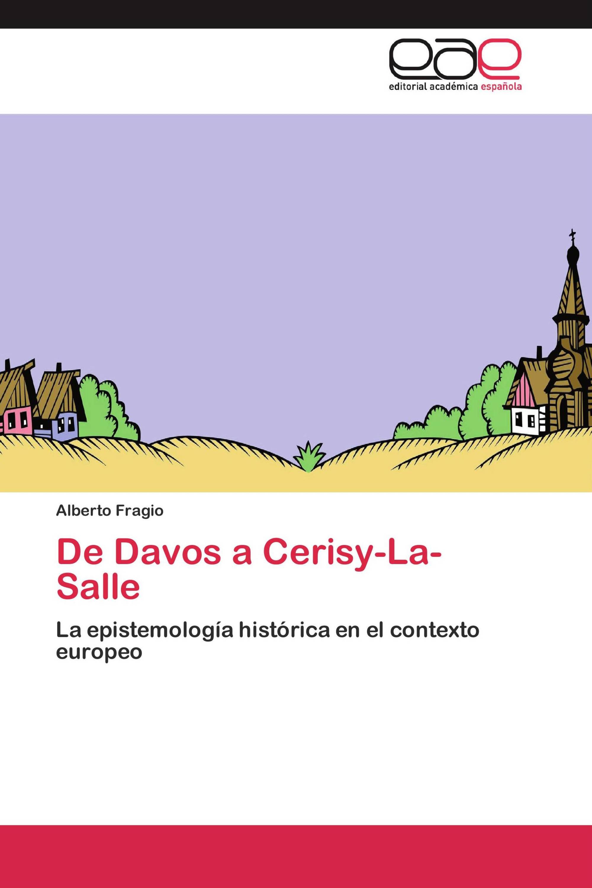 De Davos a Cerisy-La-Salle