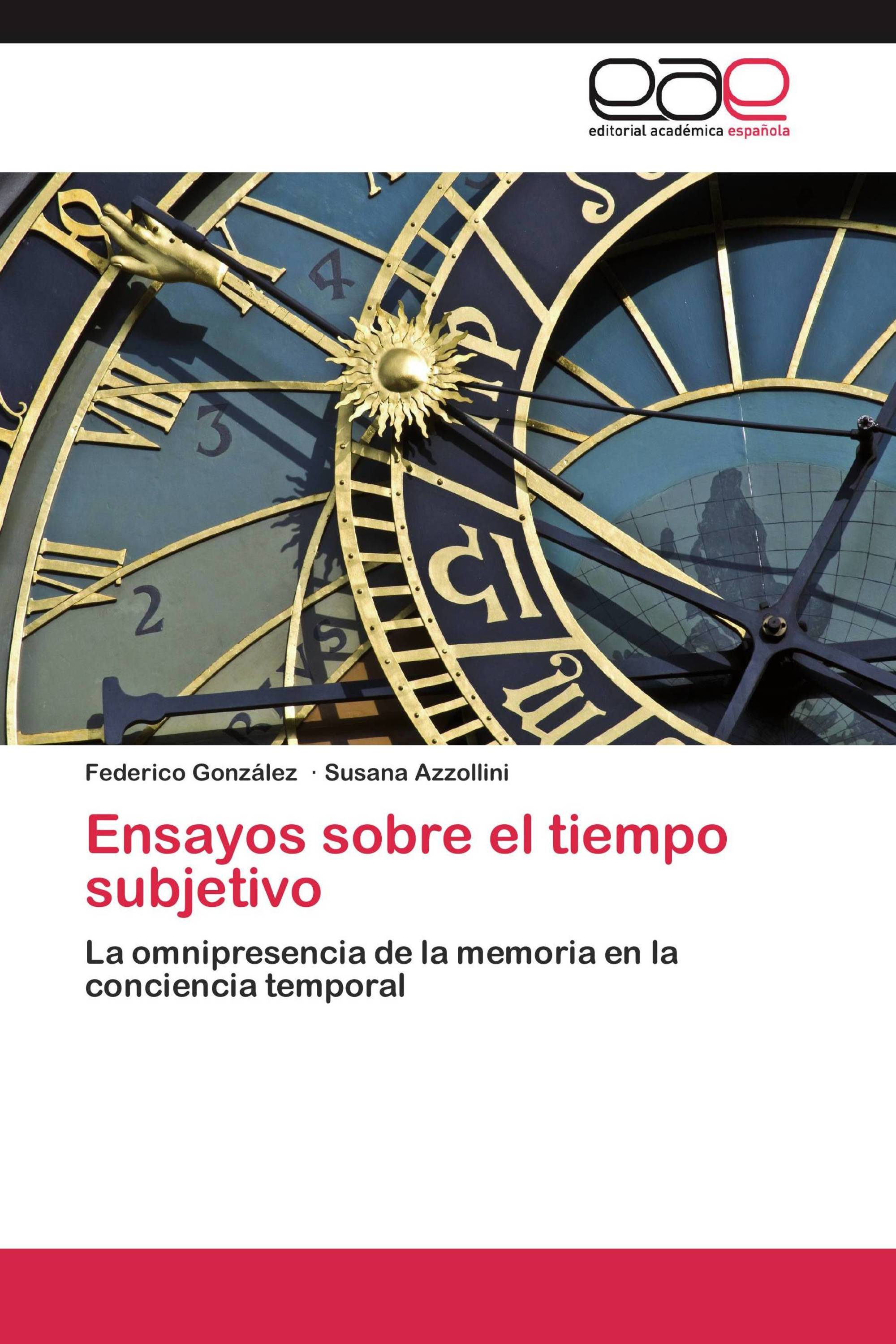 Ensayos sobre el tiempo subjetivo