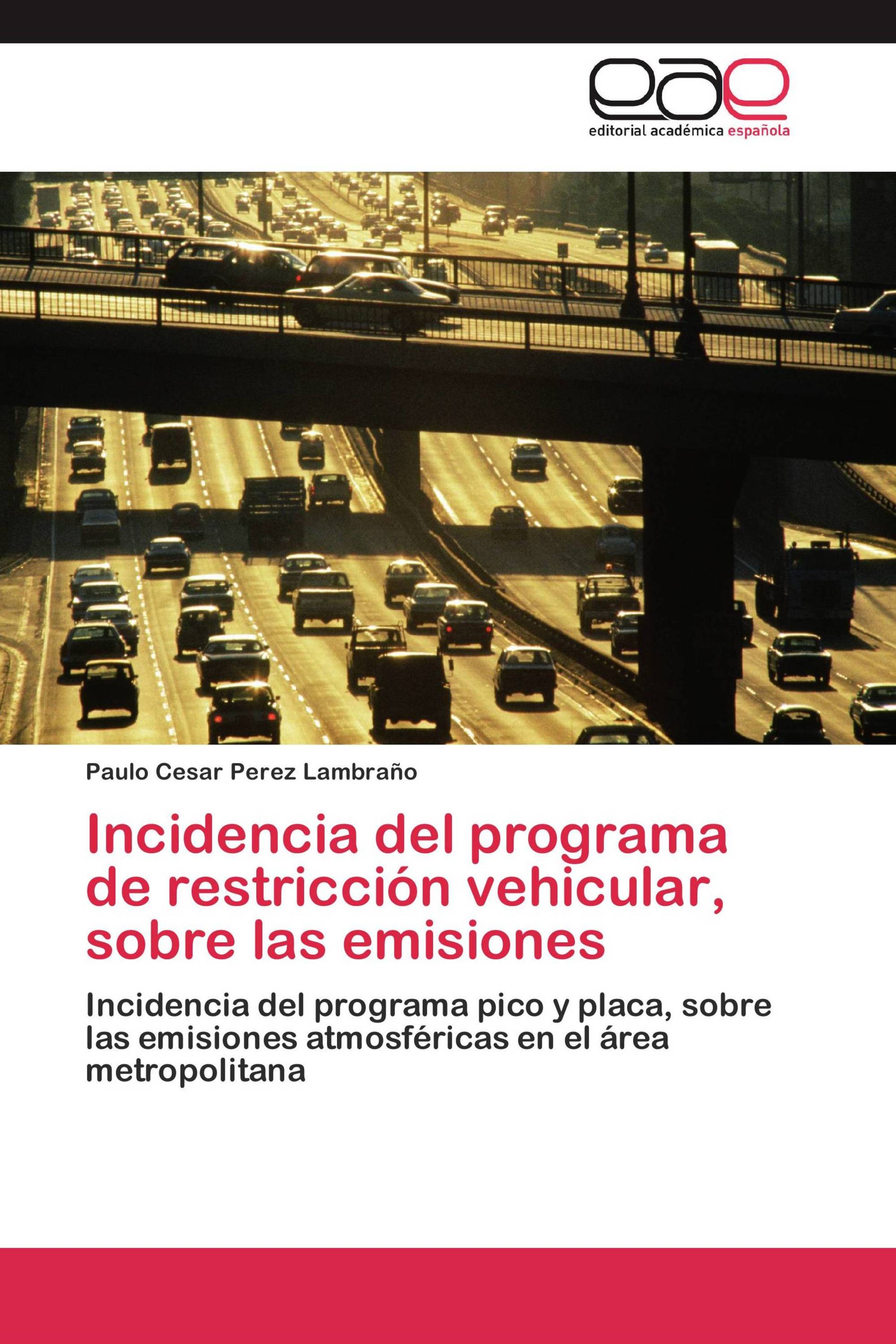 Incidencia del programa de restricción vehicular, sobre las emisiones