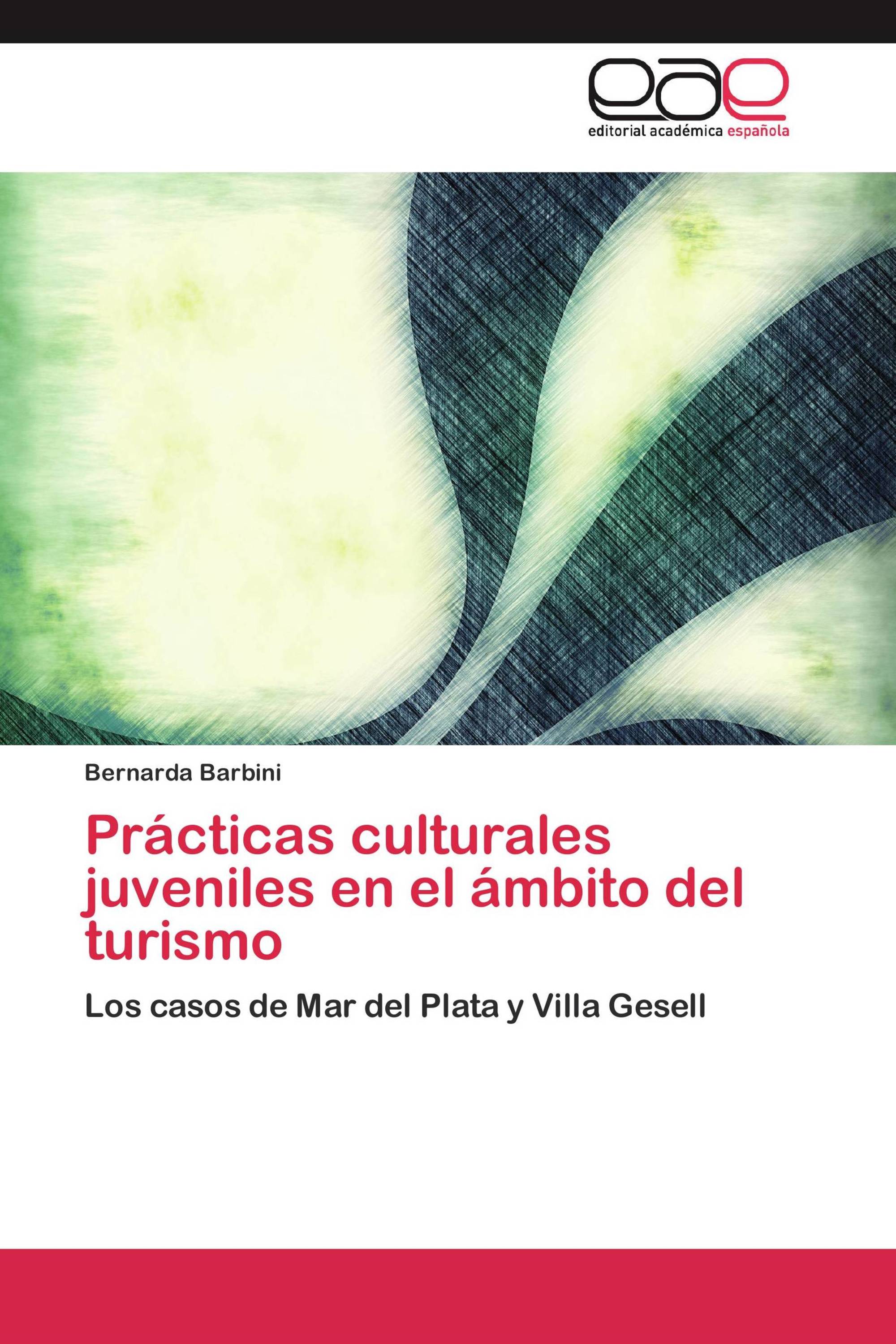 Prácticas culturales juveniles en el ámbito del turismo