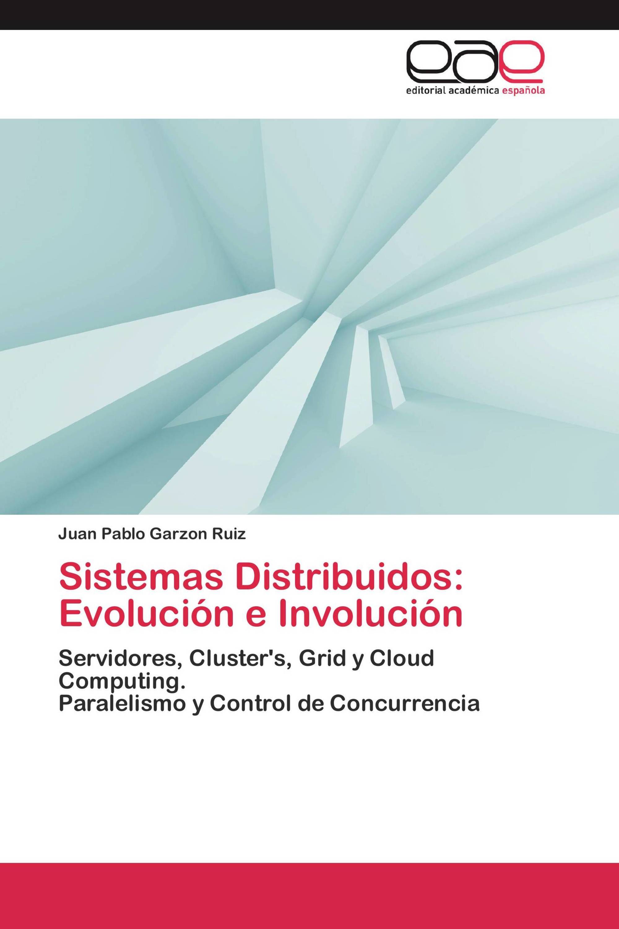 Sistemas Distribuidos: Evolución e Involución