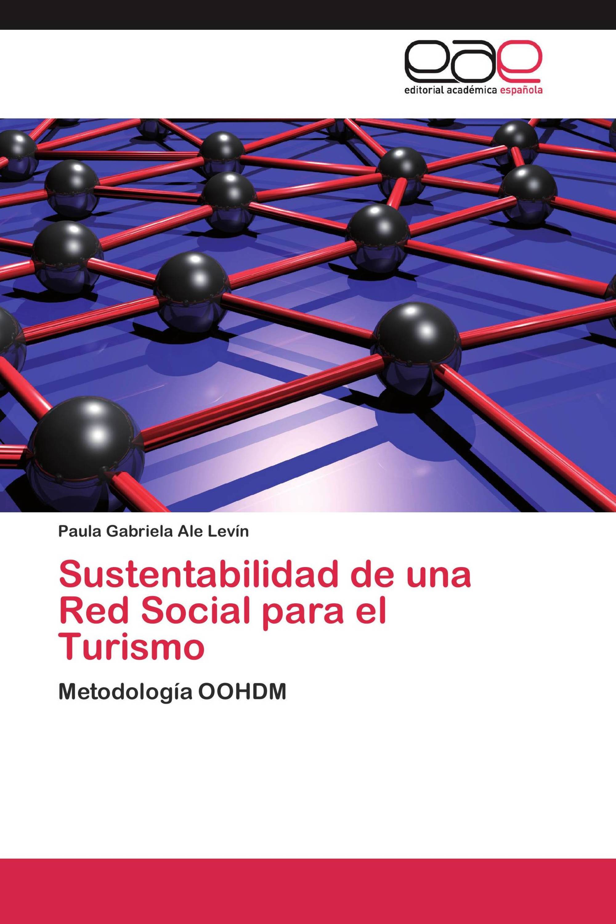 Sustentabilidad de una Red Social para el Turismo