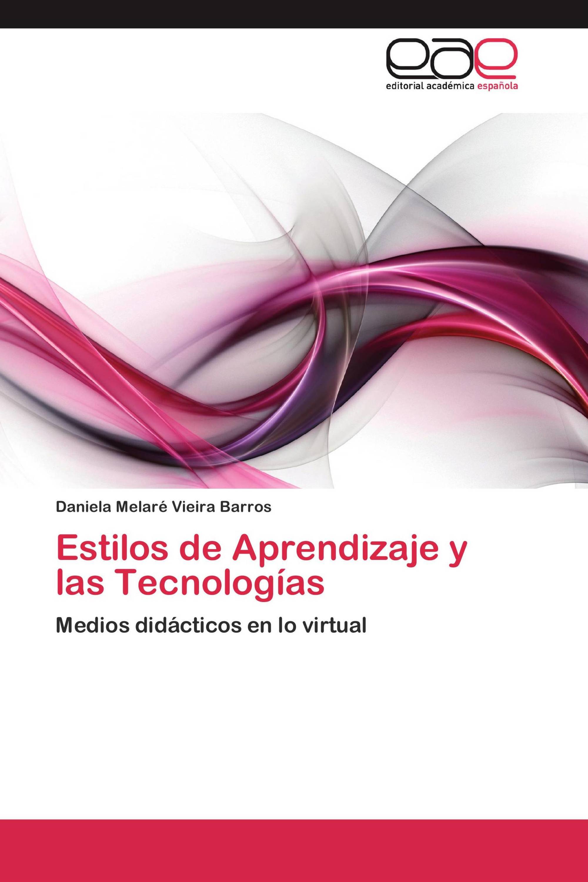 Estilos de Aprendizaje y las Tecnologías