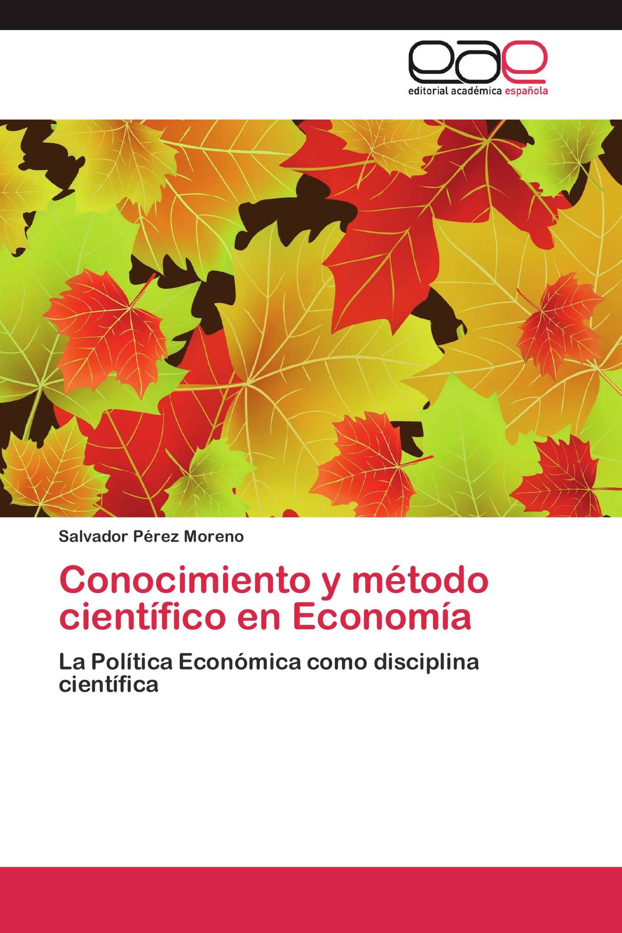 Conocimiento y método científico en Economía