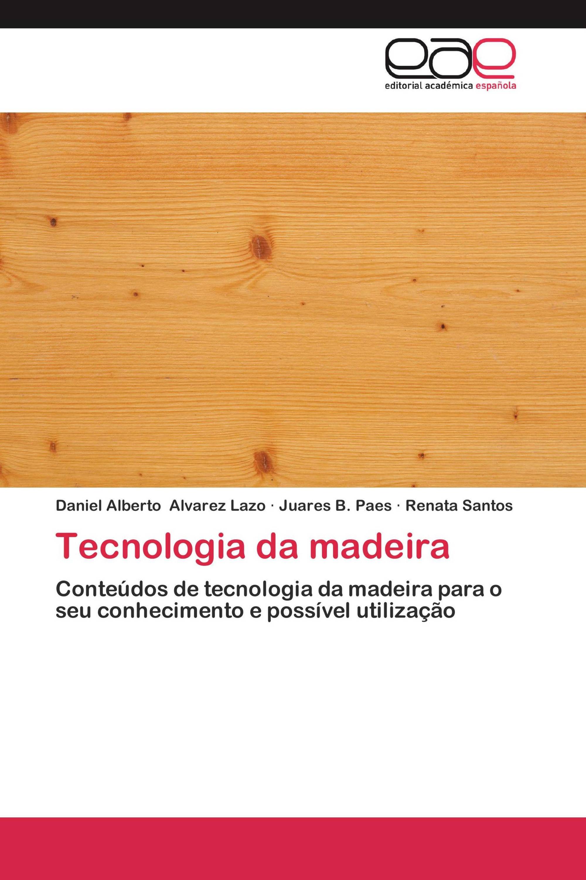 Tecnologia da madeira