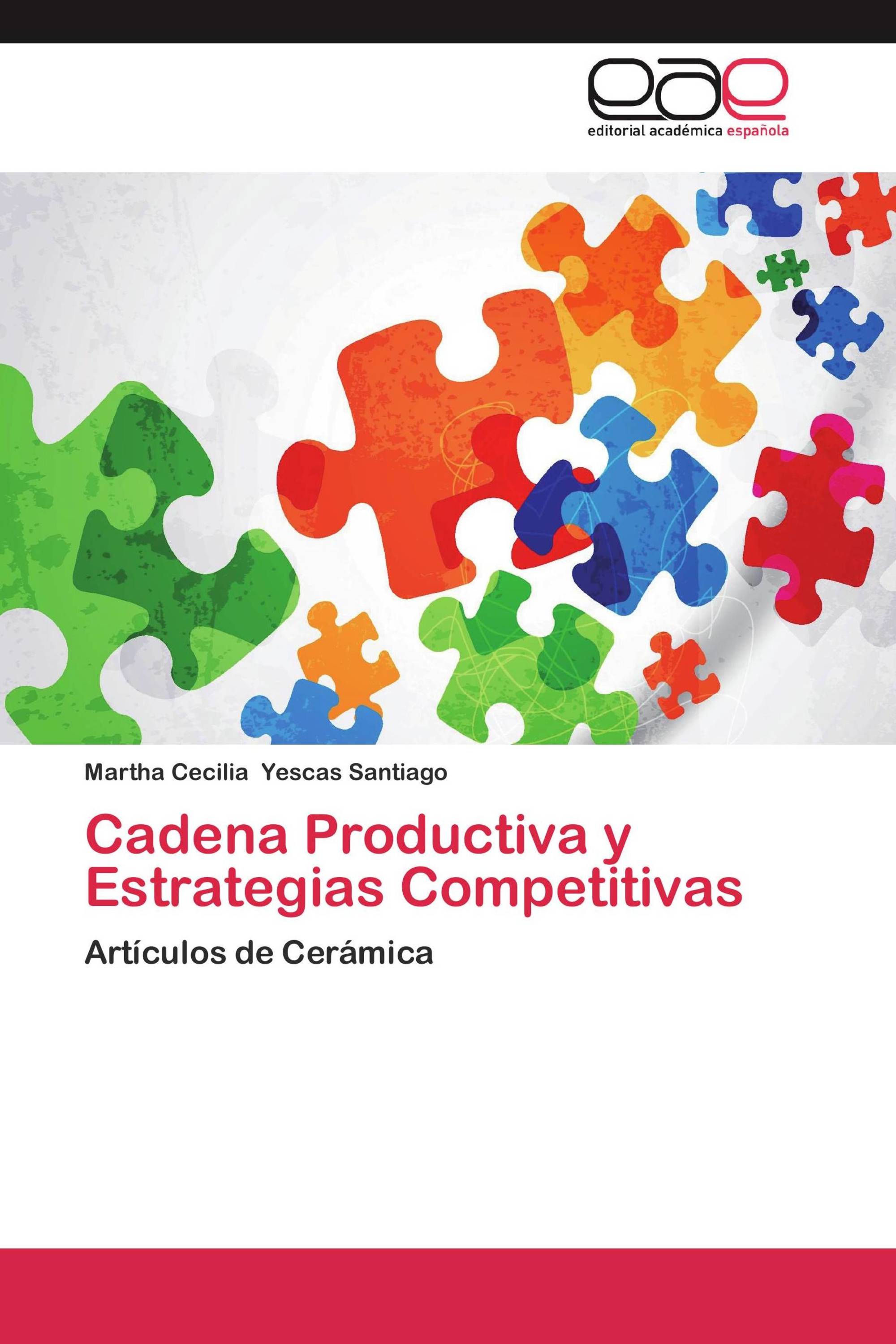 Cadena Productiva y Estrategias Competitivas