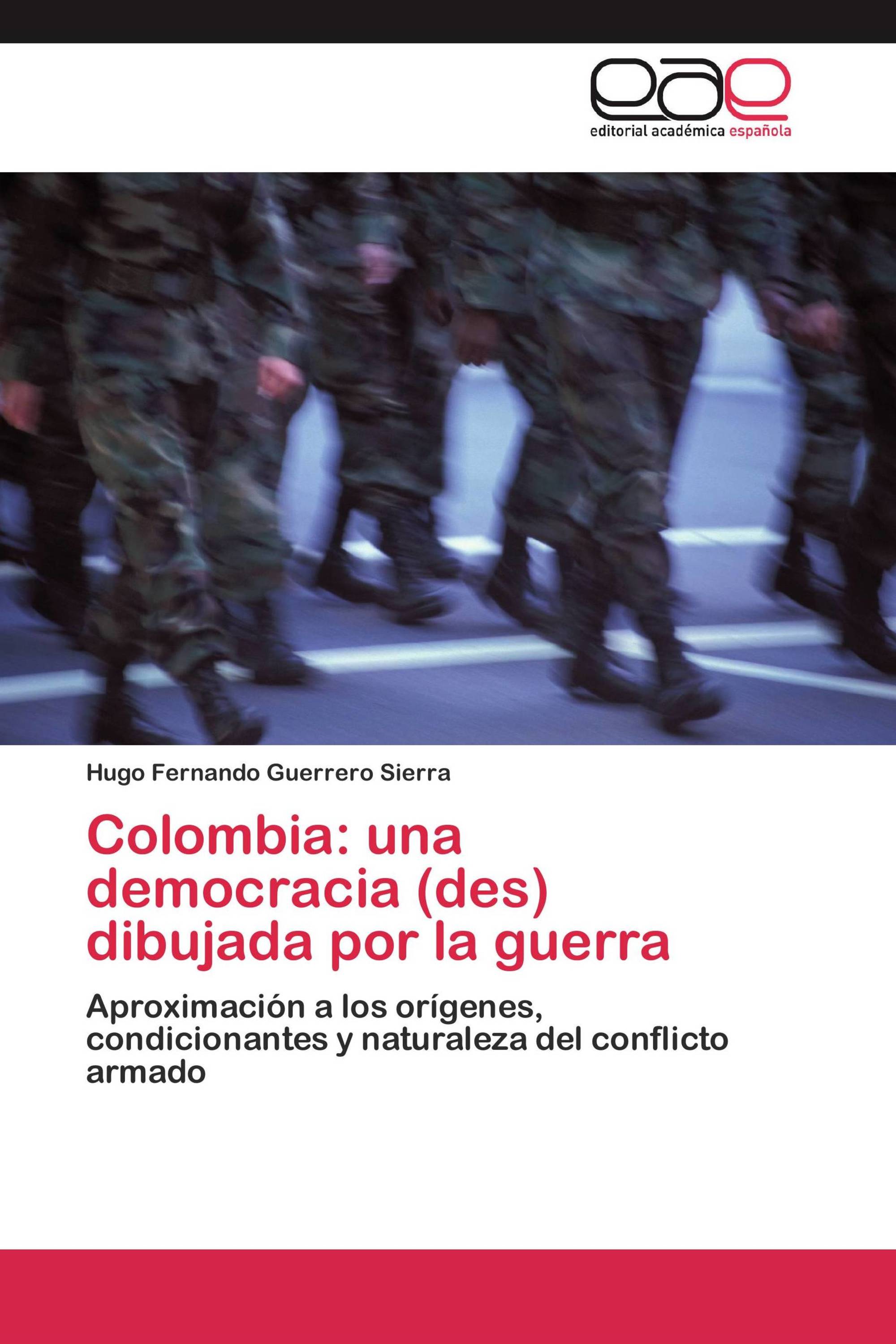 Colombia: una democracia (des) dibujada por la guerra