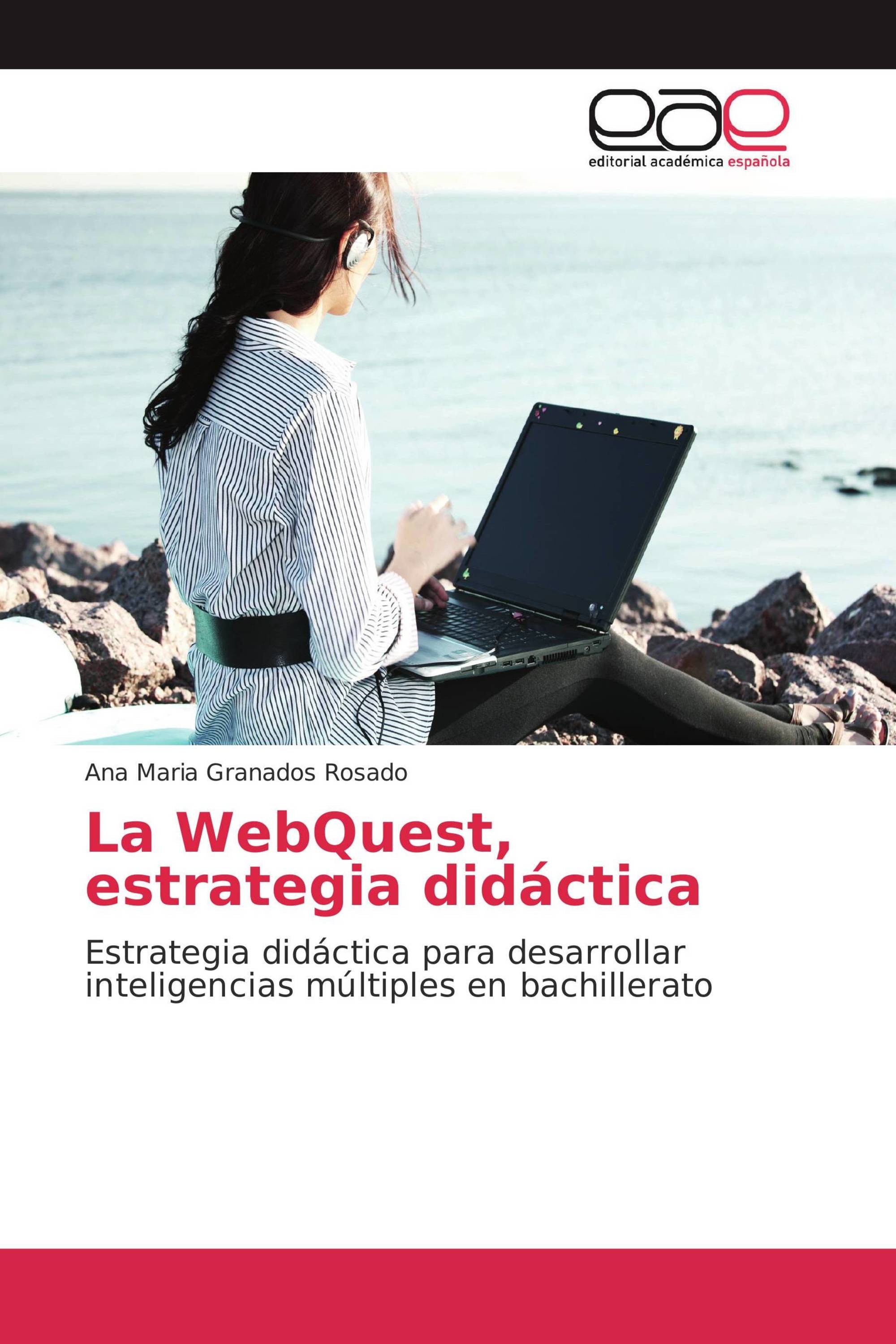 La WebQuest, estrategia didáctica