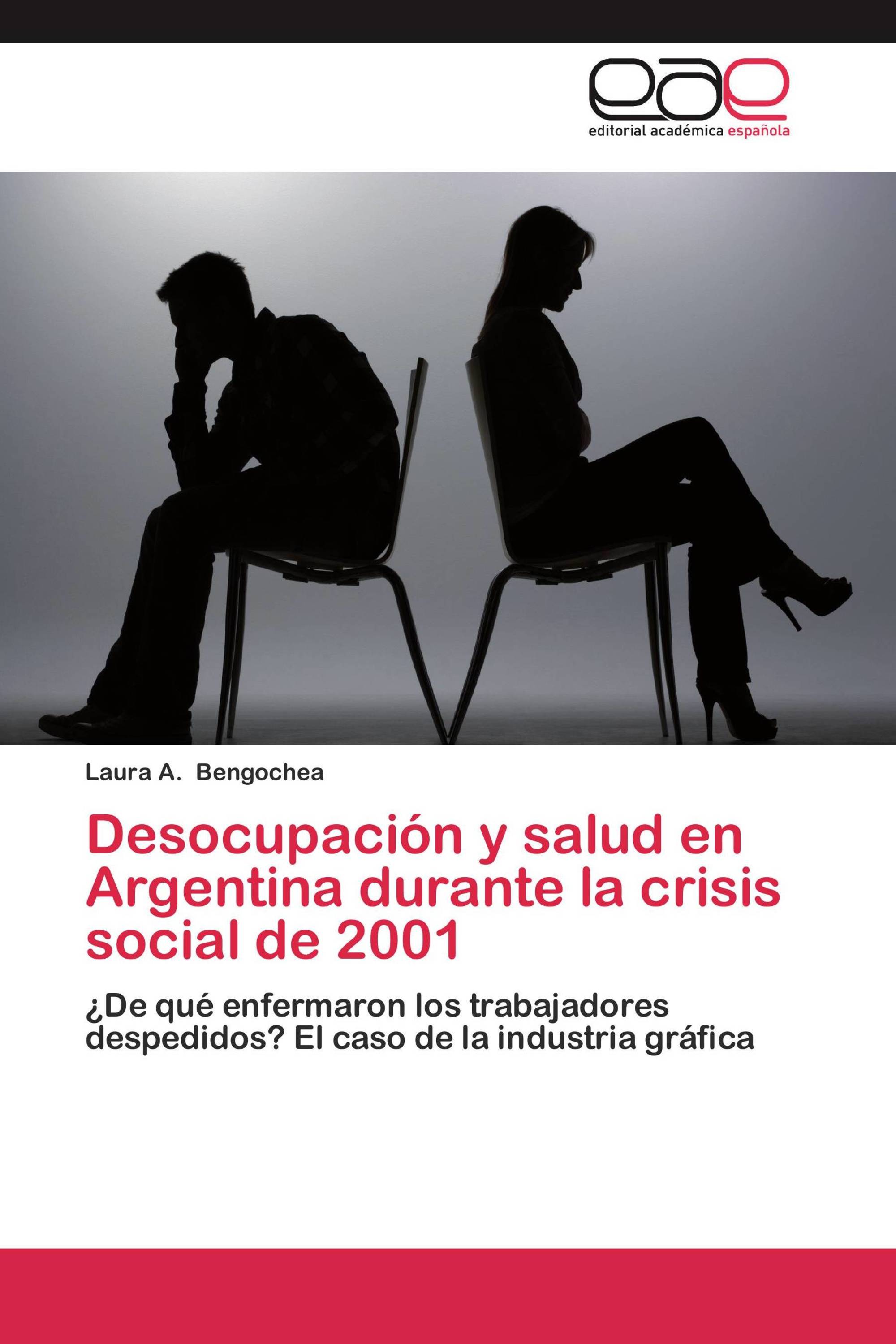 Desocupación y salud en Argentina durante la crisis social de 2001