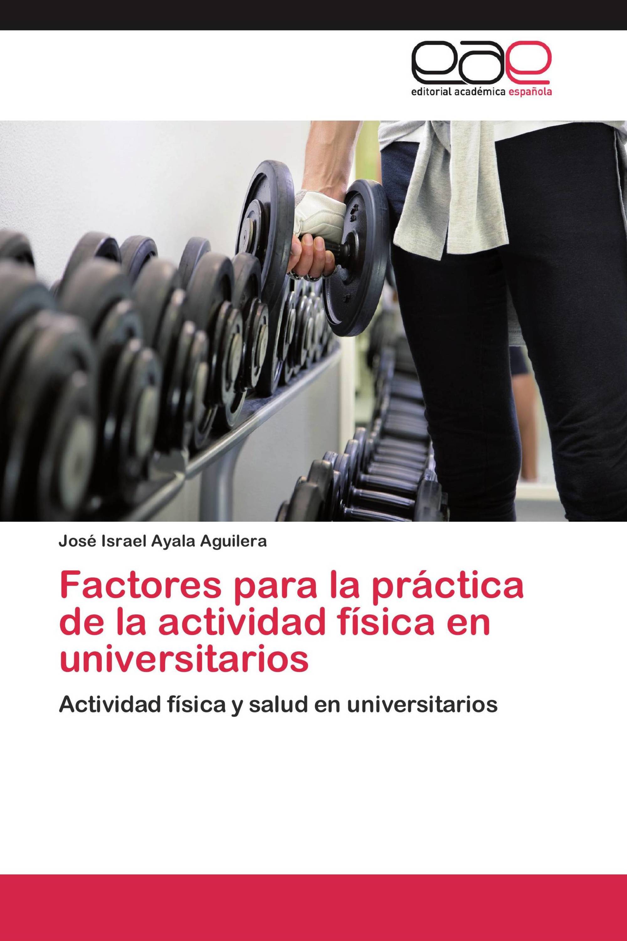 Factores para la práctica de la actividad física en universitarios