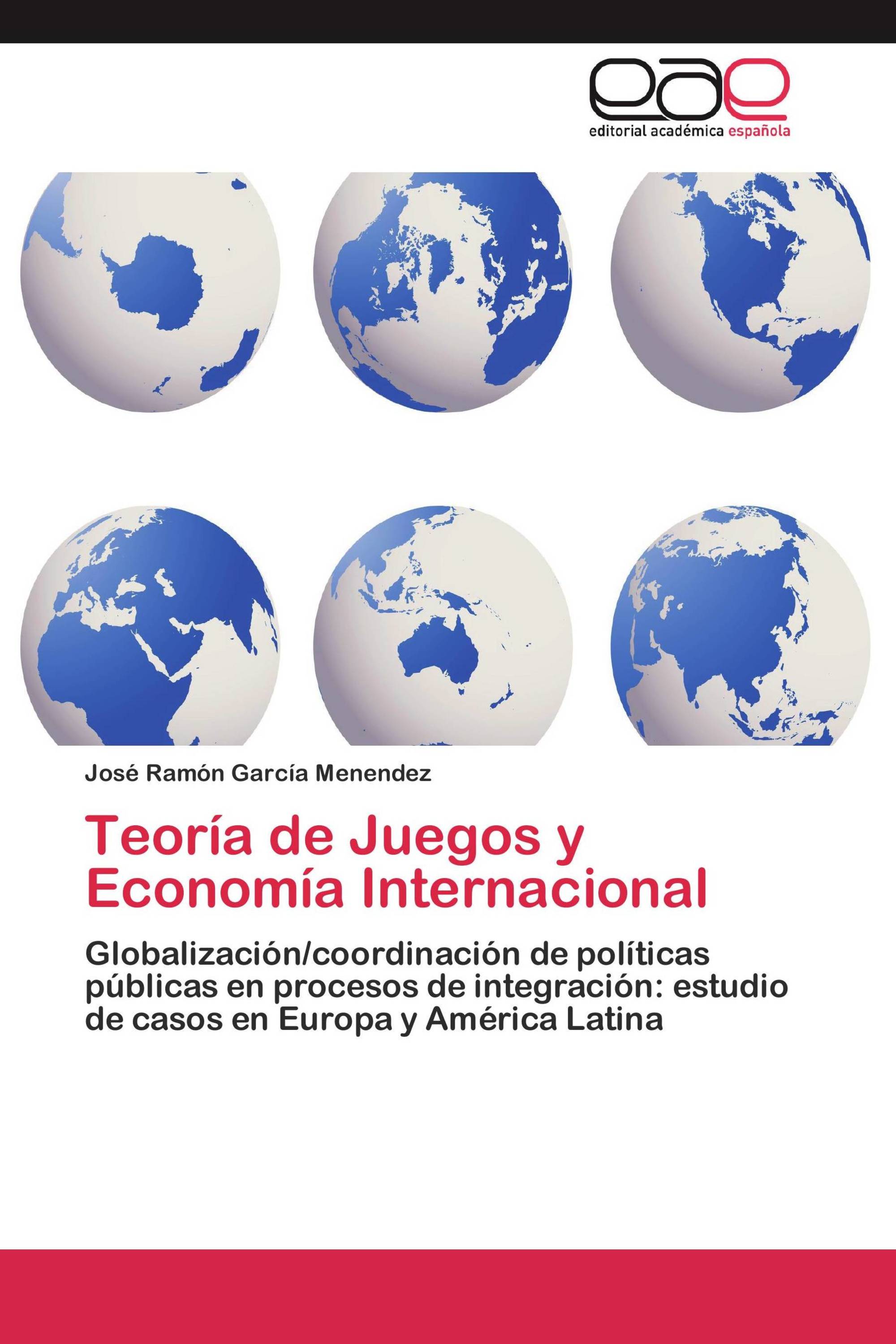 Teoría de Juegos y Economía Internacional