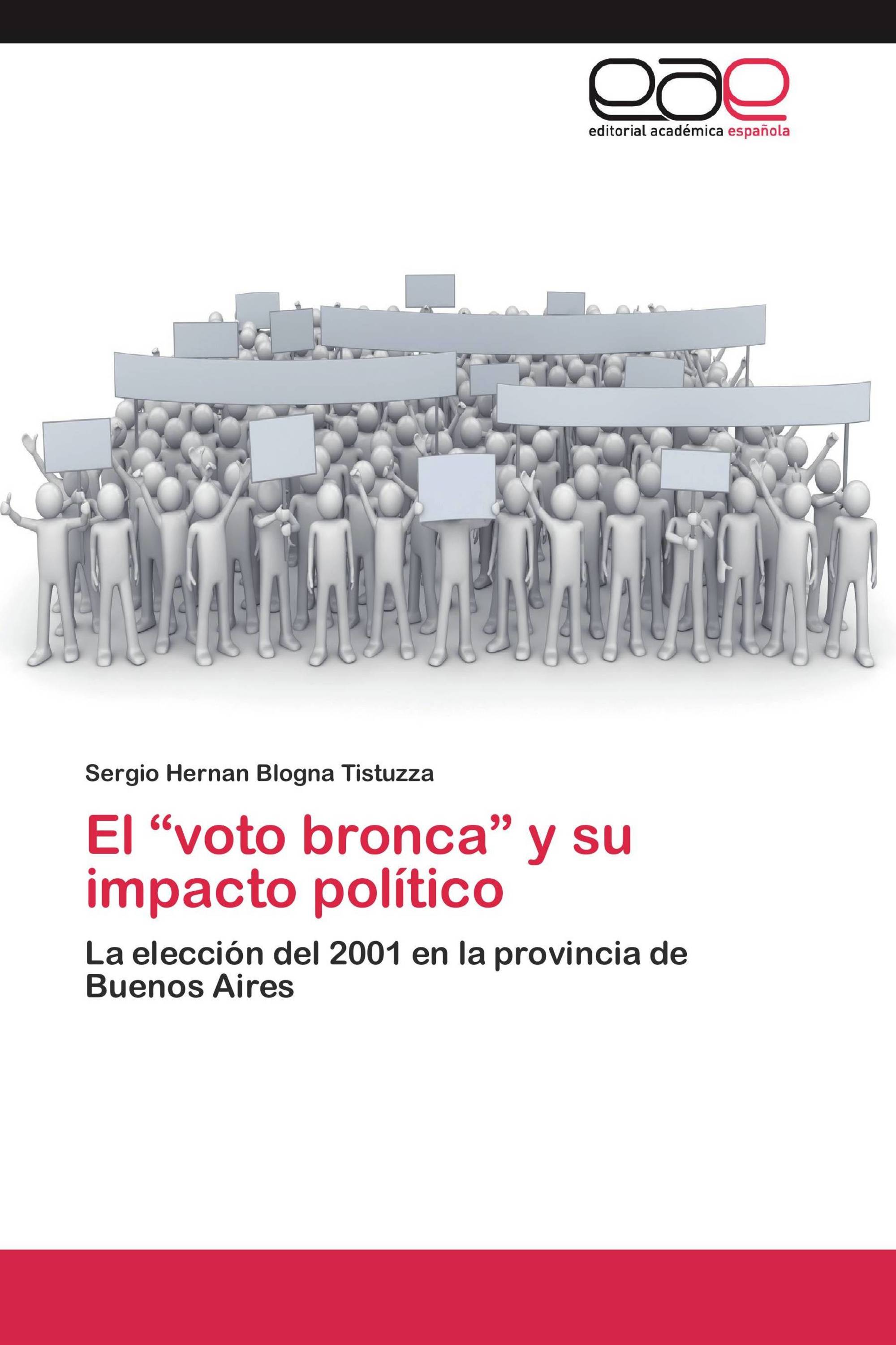 El “voto bronca” y su impacto político