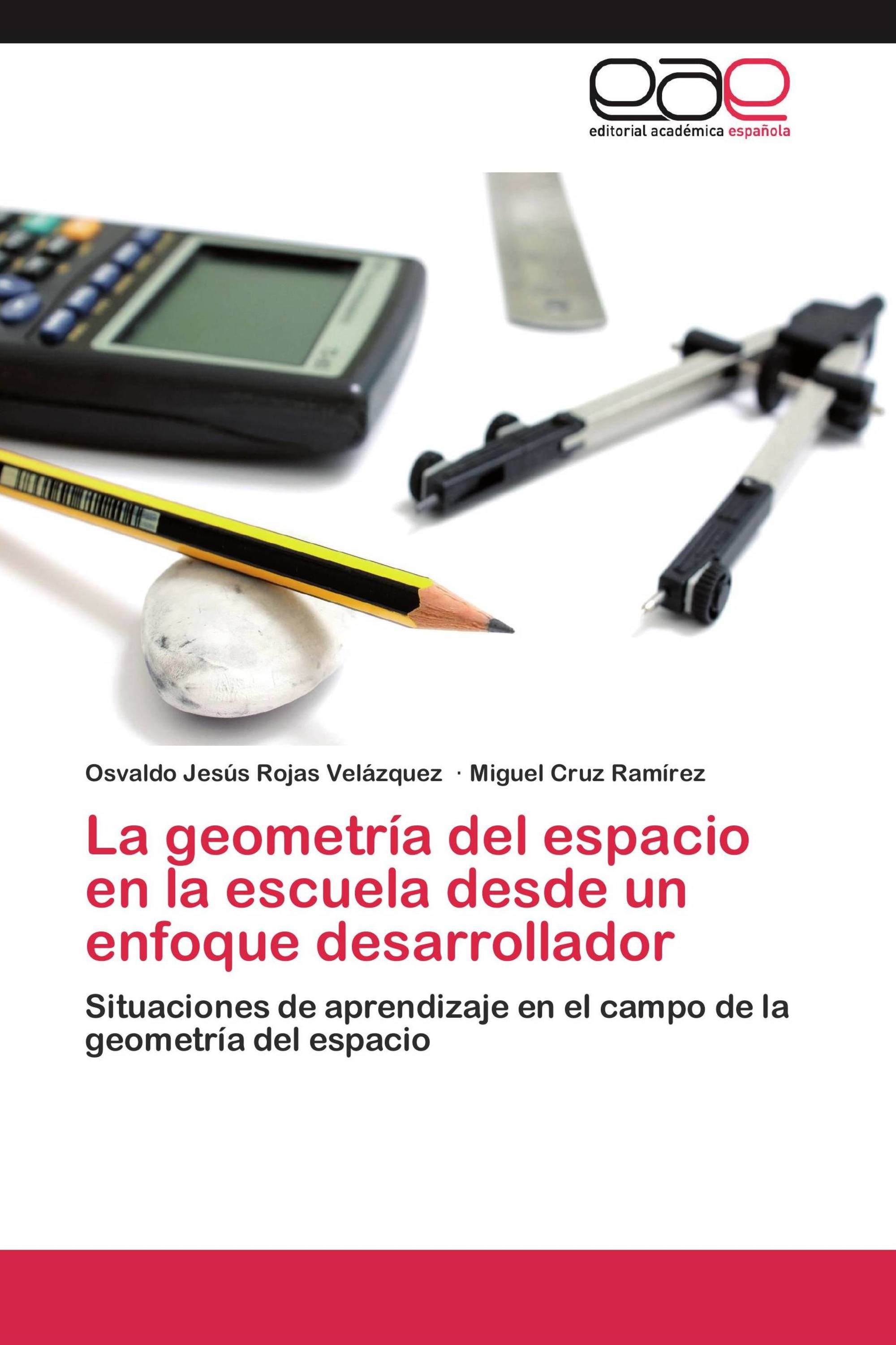 La geometría del espacio en la escuela desde un enfoque desarrollador