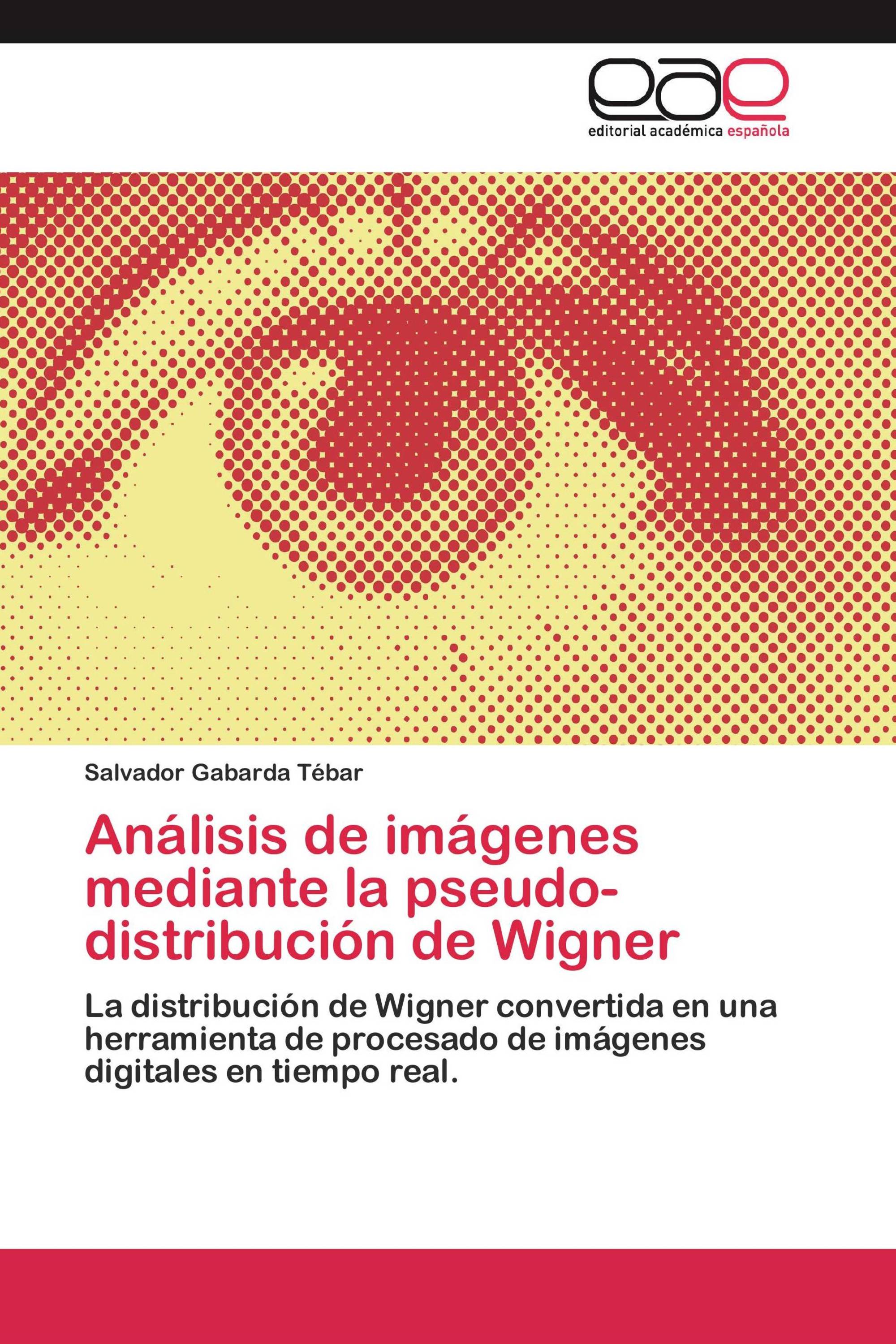 Análisis de imágenes mediante la pseudo-distribución de Wigner