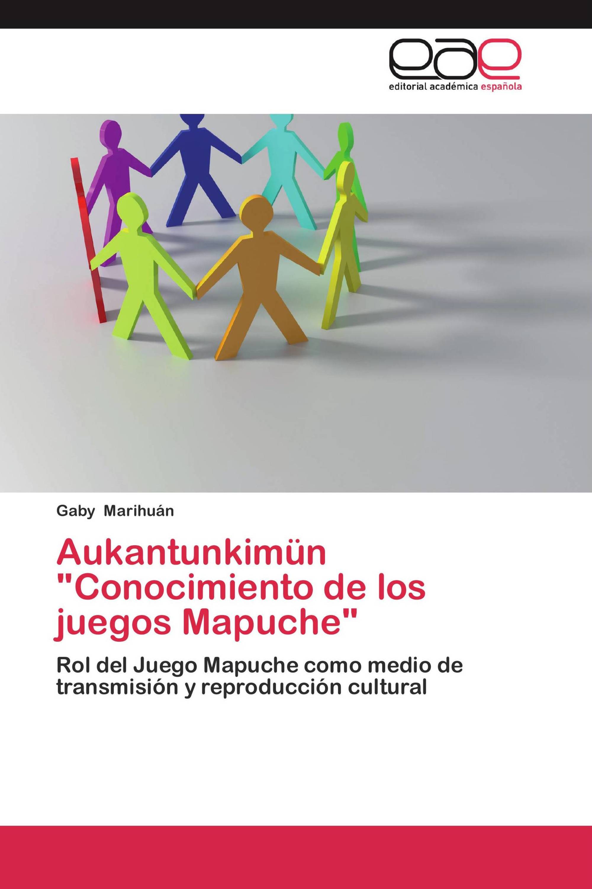 Aukantunkimün "Conocimiento de los juegos Mapuche"
