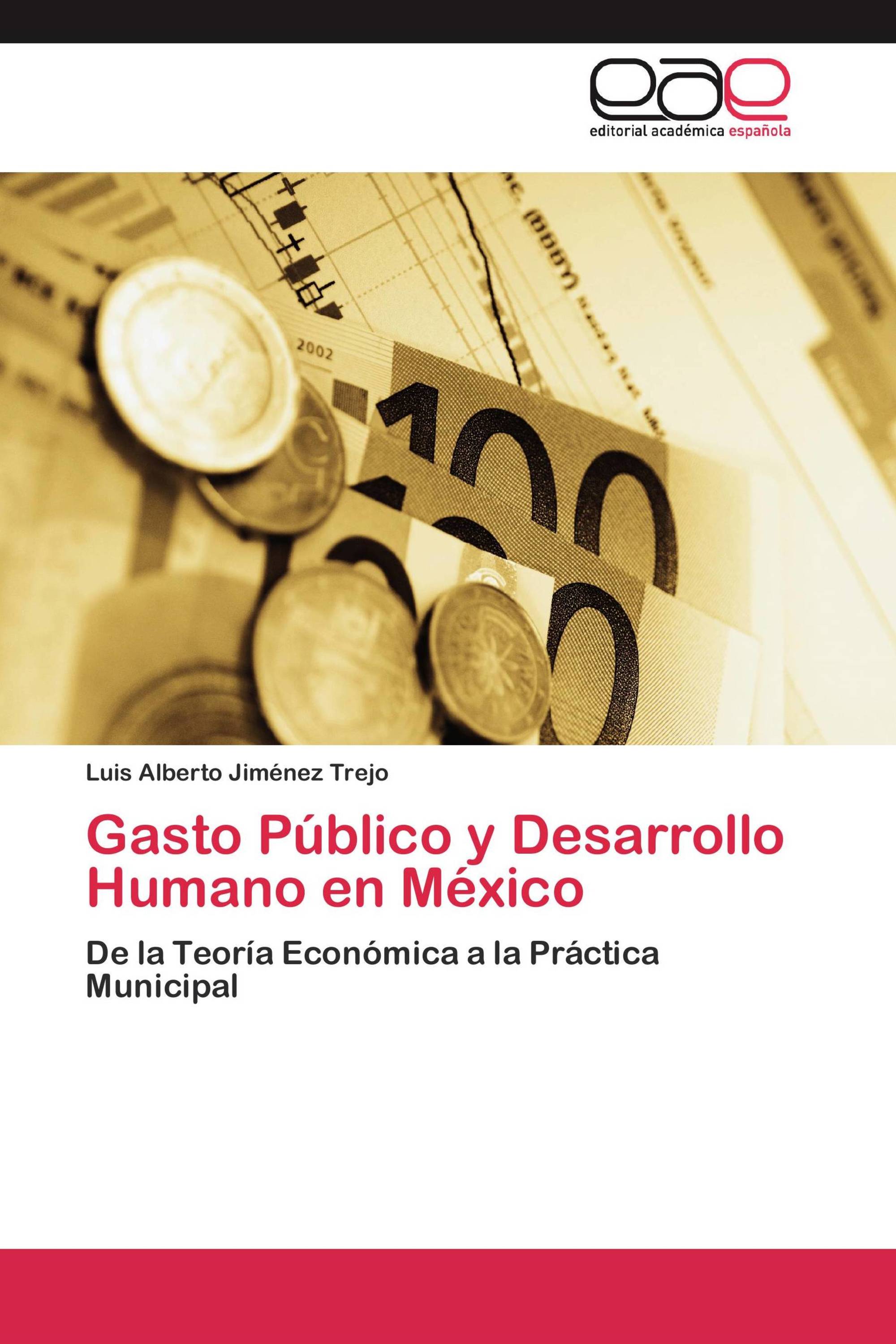 Gasto Público y Desarrollo Humano en México