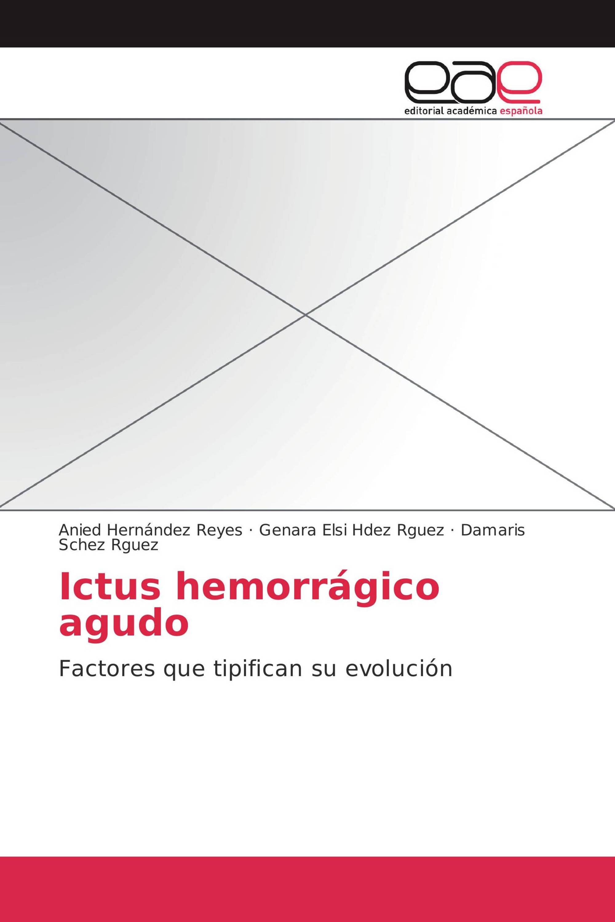 Ictus hemorrágico agudo