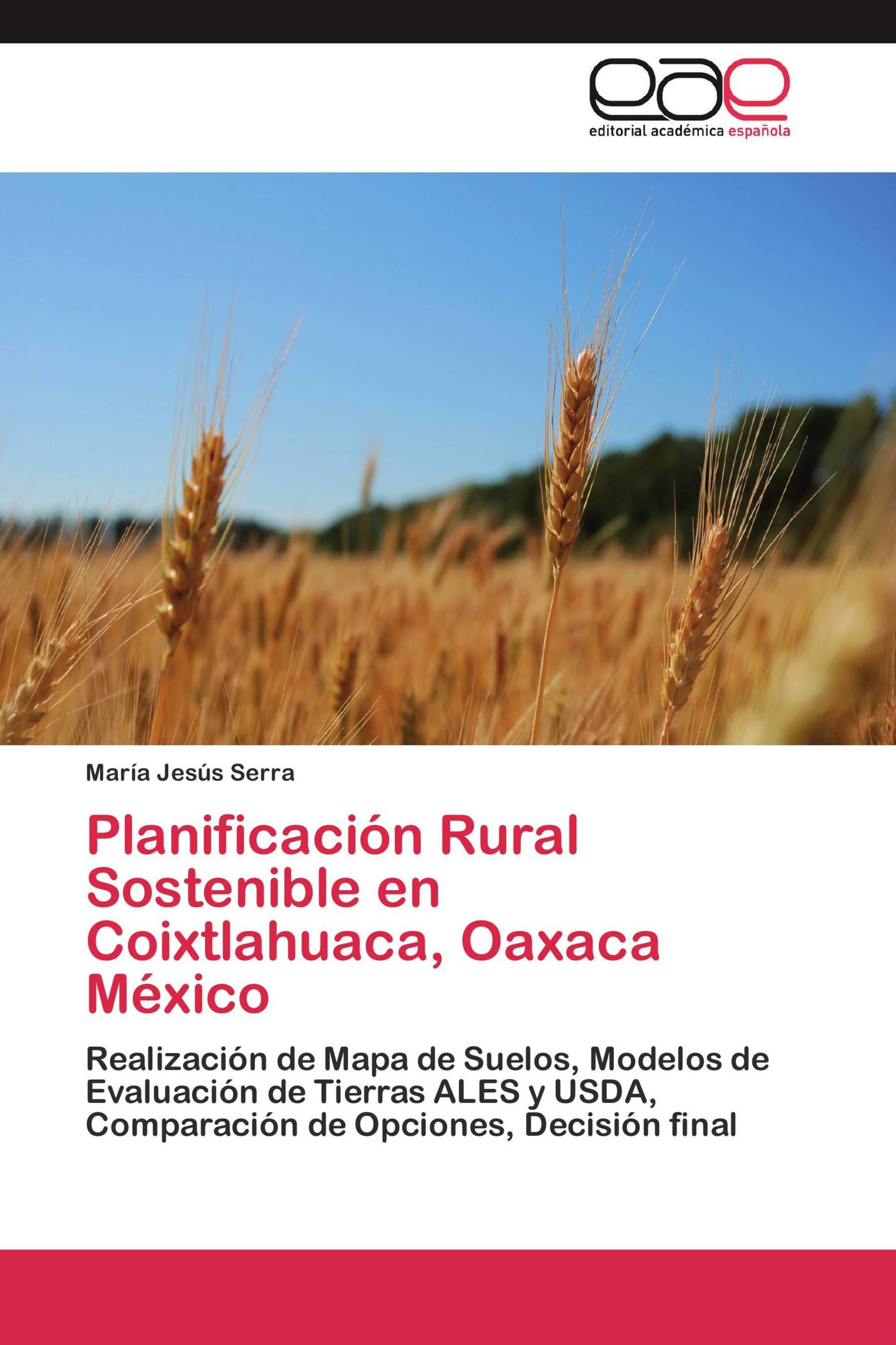 Planificación Rural Sostenible en Coixtlahuaca, Oaxaca México