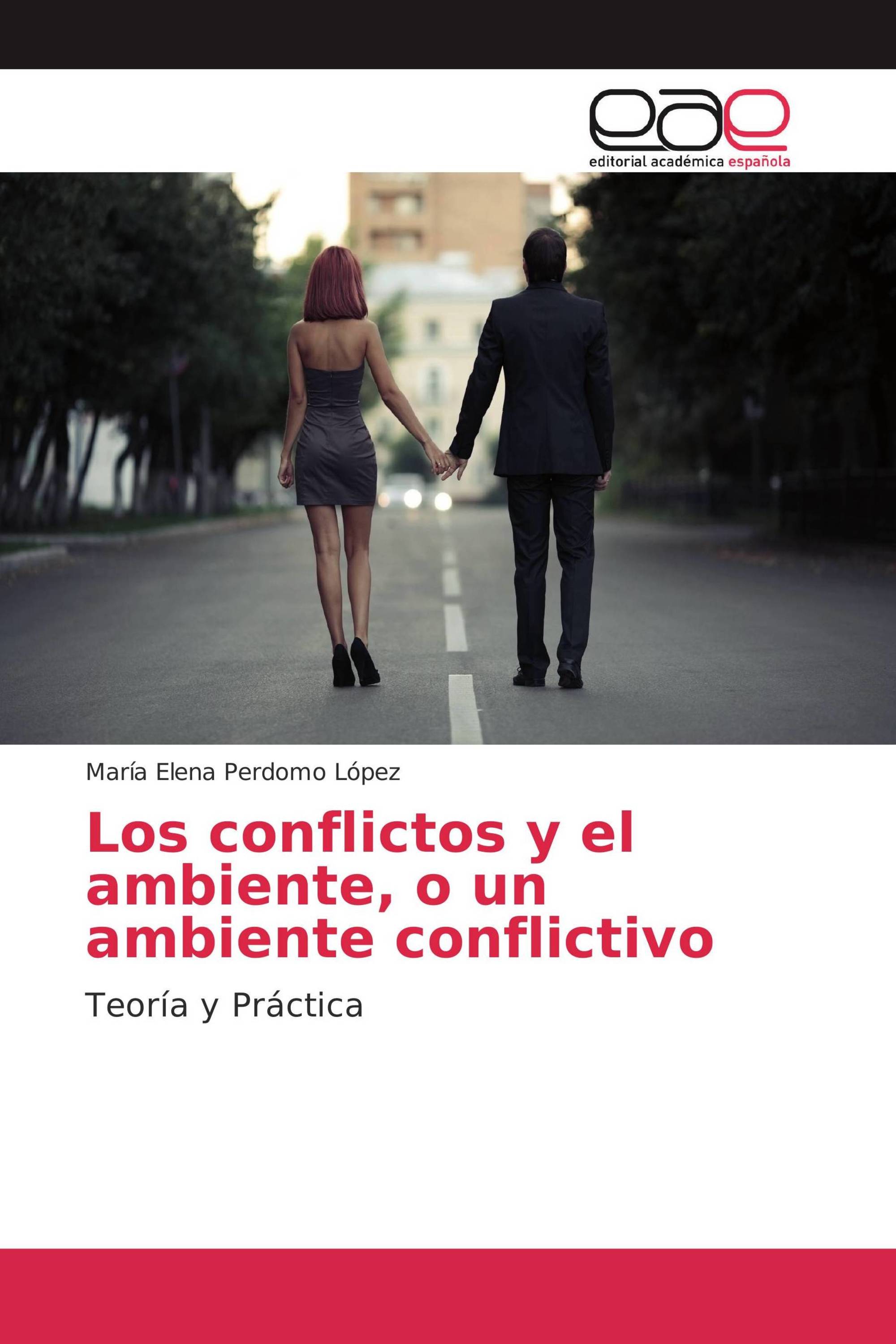 Los conflictos y el ambiente, o un ambiente conflictivo