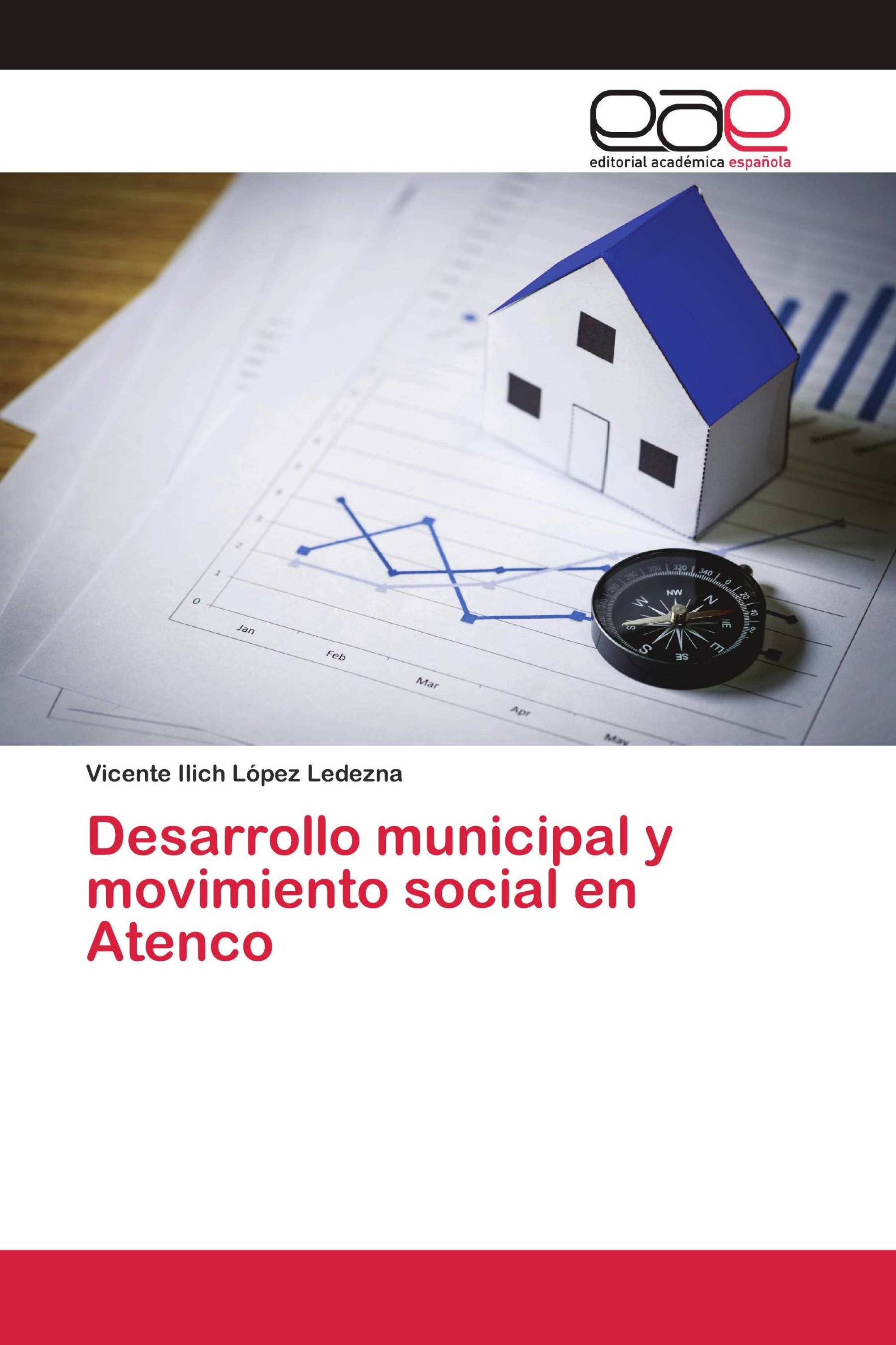 Desarrollo municipal y movimiento social en Atenco