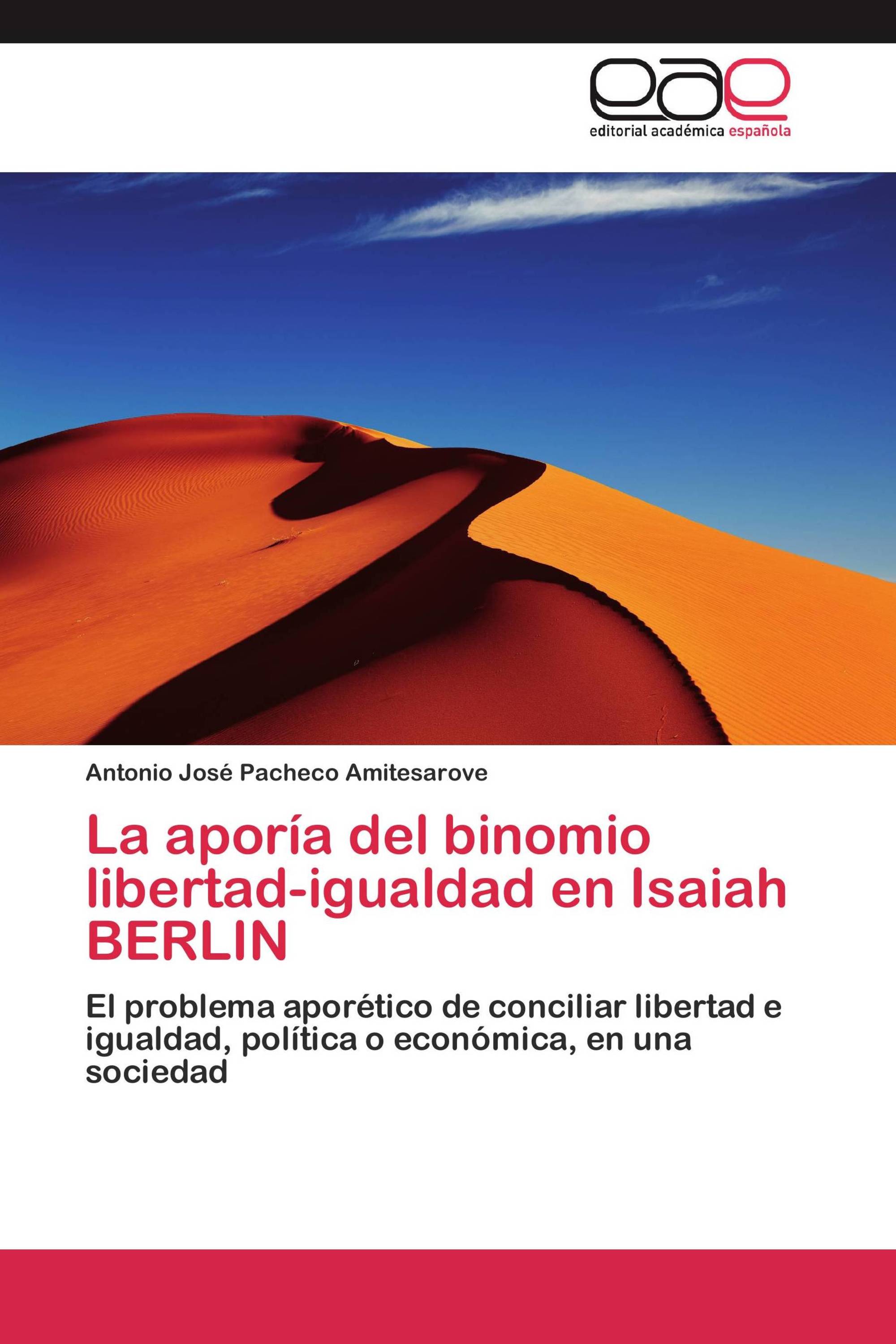 La aporía del binomio libertad-igualdad en Isaiah BERLIN