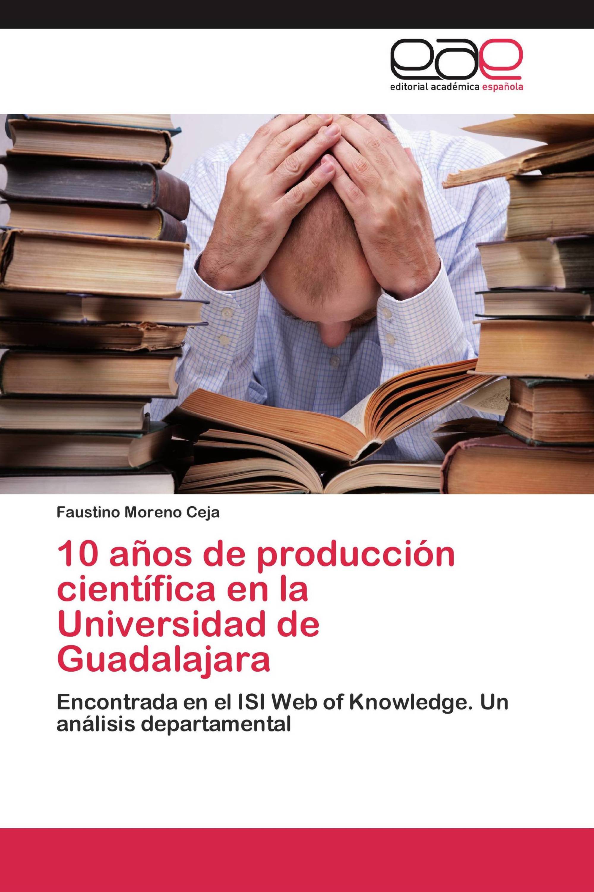 10 años de producción científica en la Universidad de Guadalajara