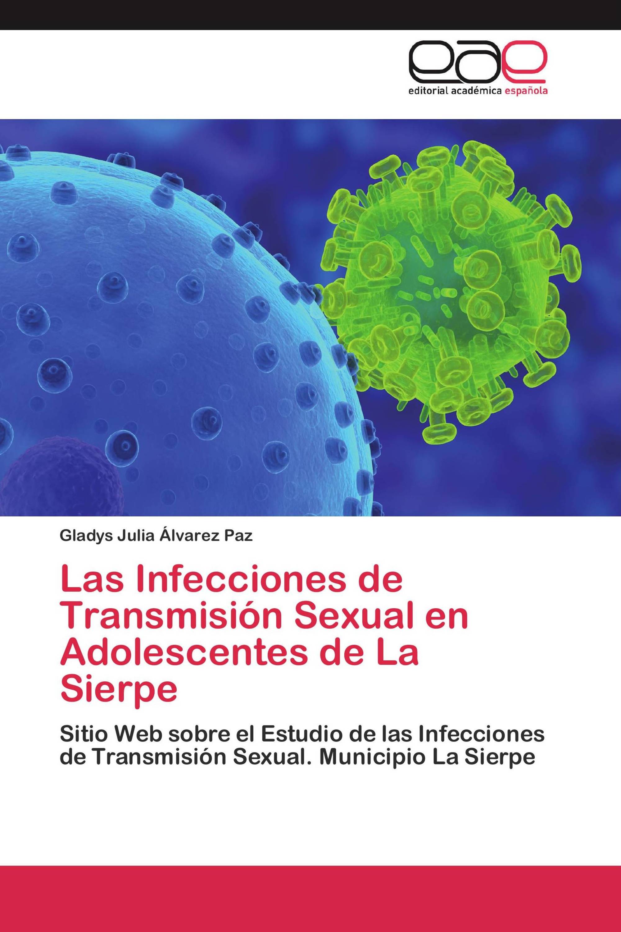 Las Infecciones De Transmisión Sexual En Adolescentes De La Sierpe 978 3 8473 6340 8 4039