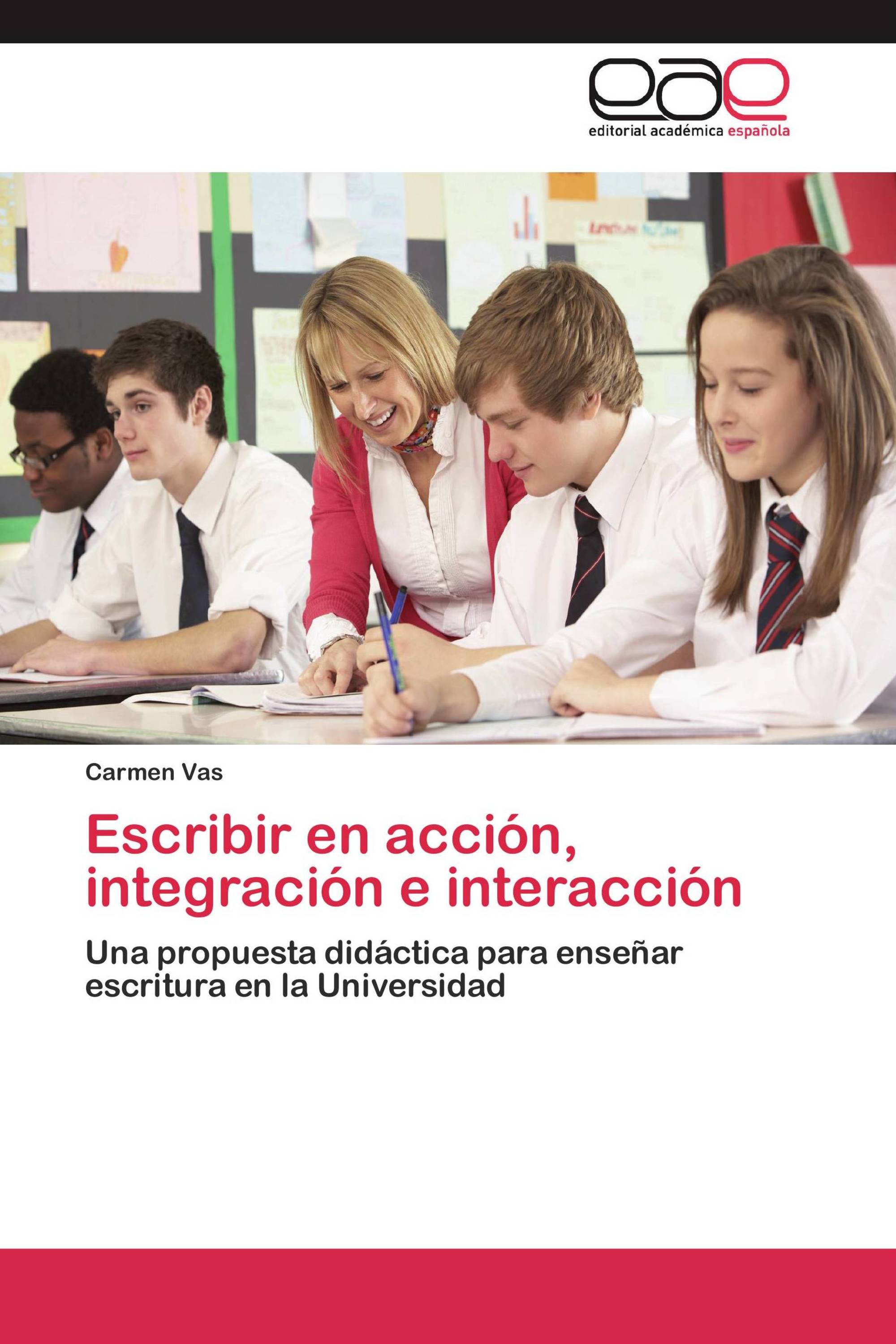 Escribir en acción, integración e interacción