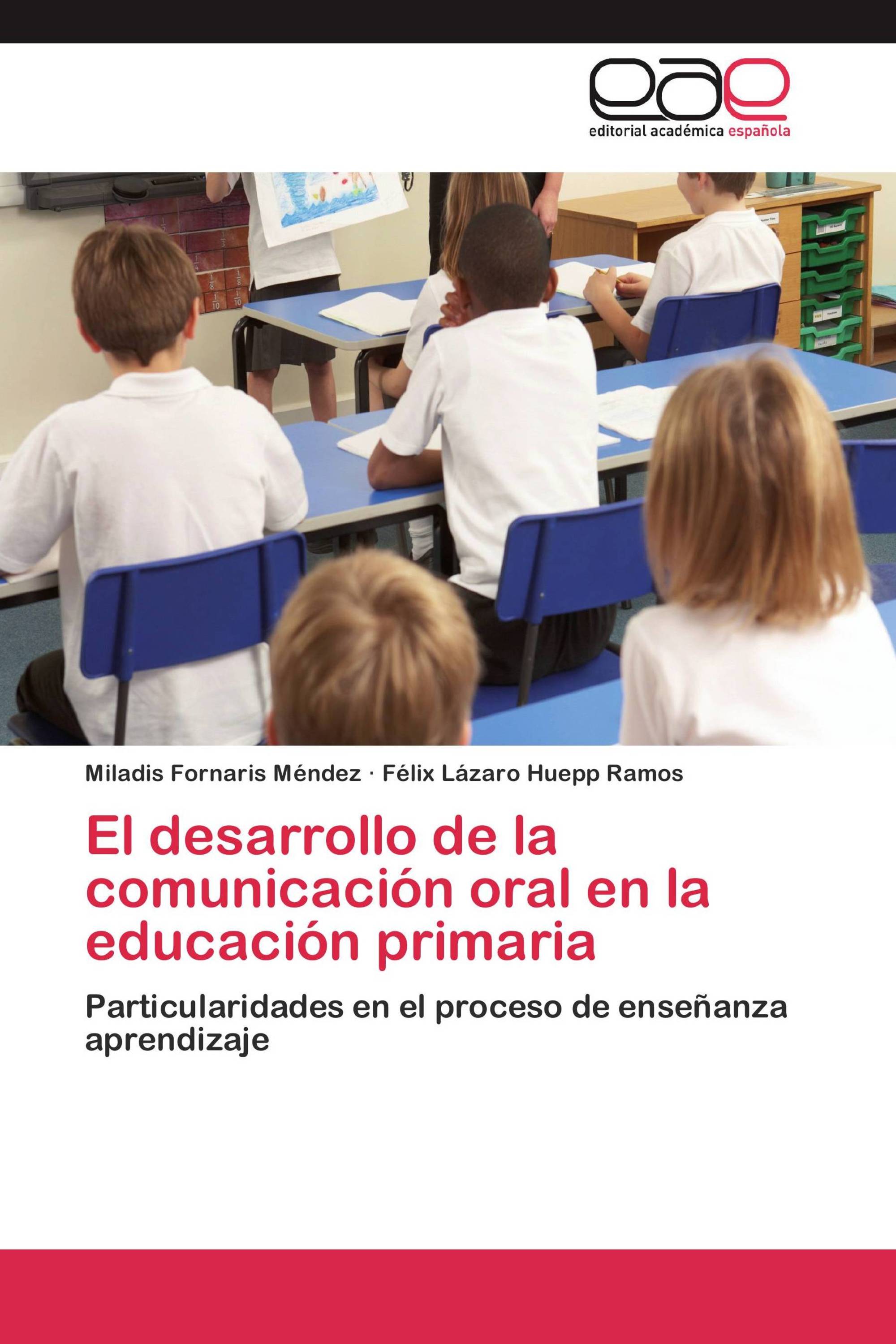 El desarrollo de la comunicación oral en la educación primaria