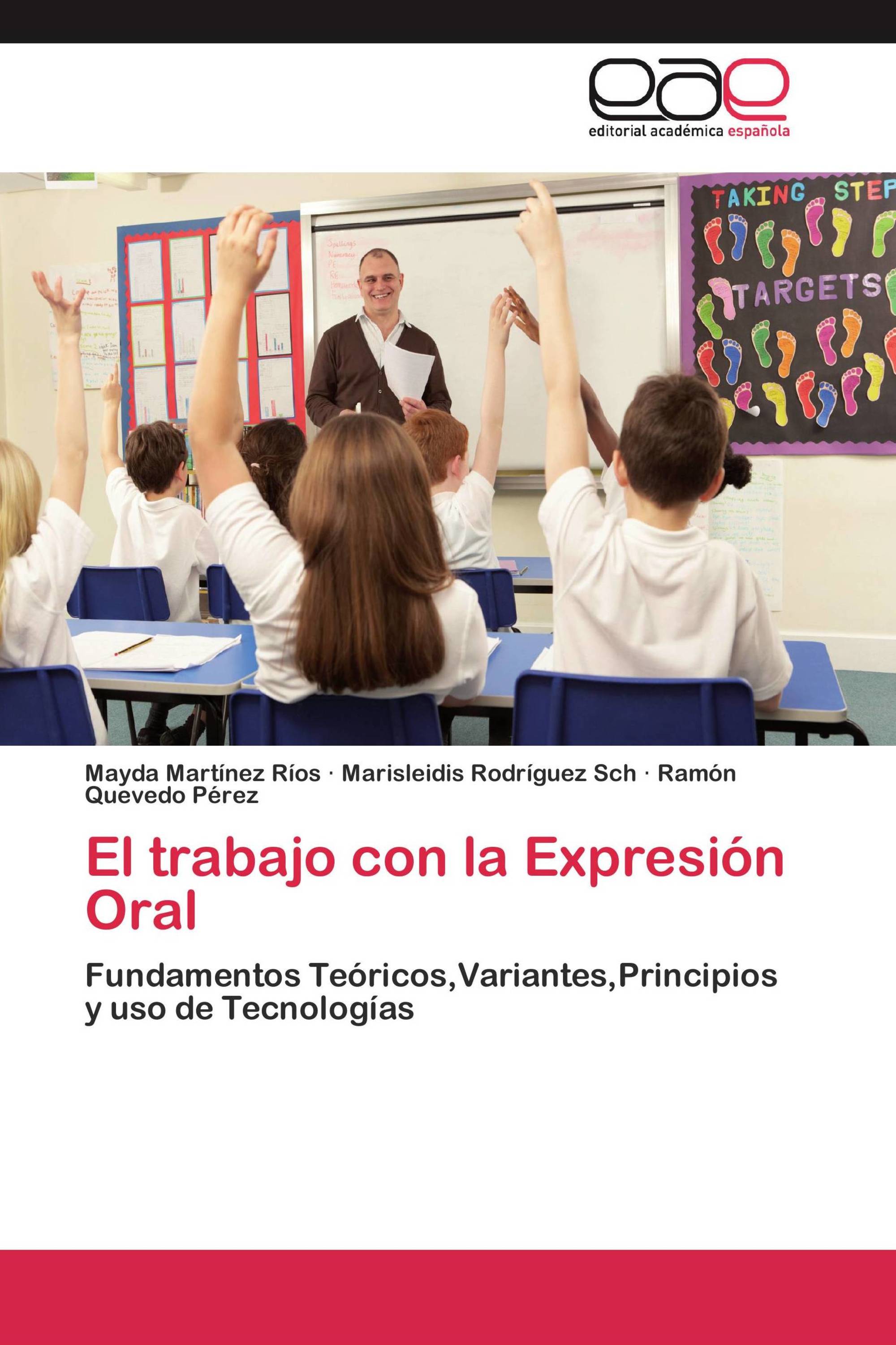 El trabajo con la Expresión Oral