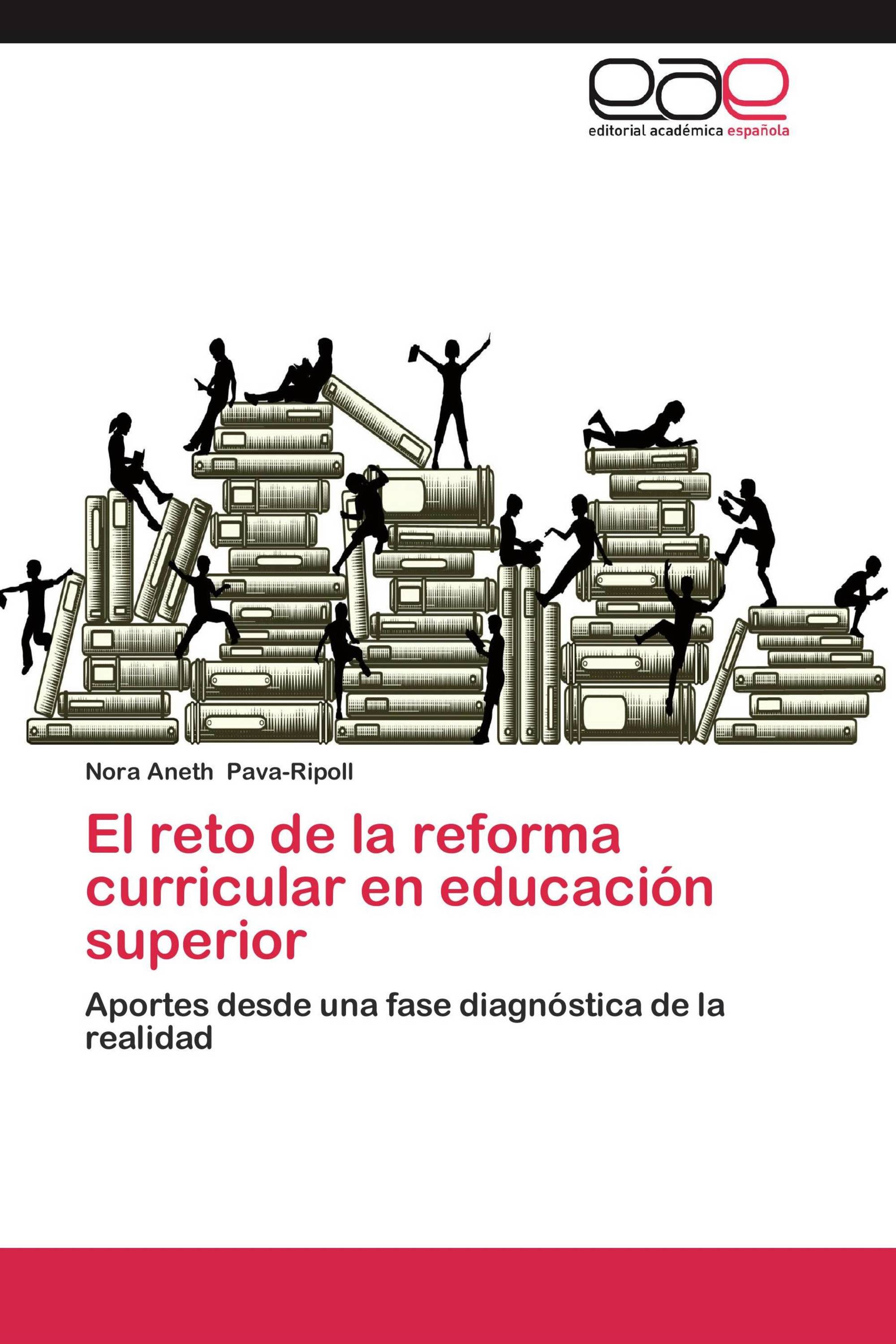 El reto de la reforma curricular en educación superior