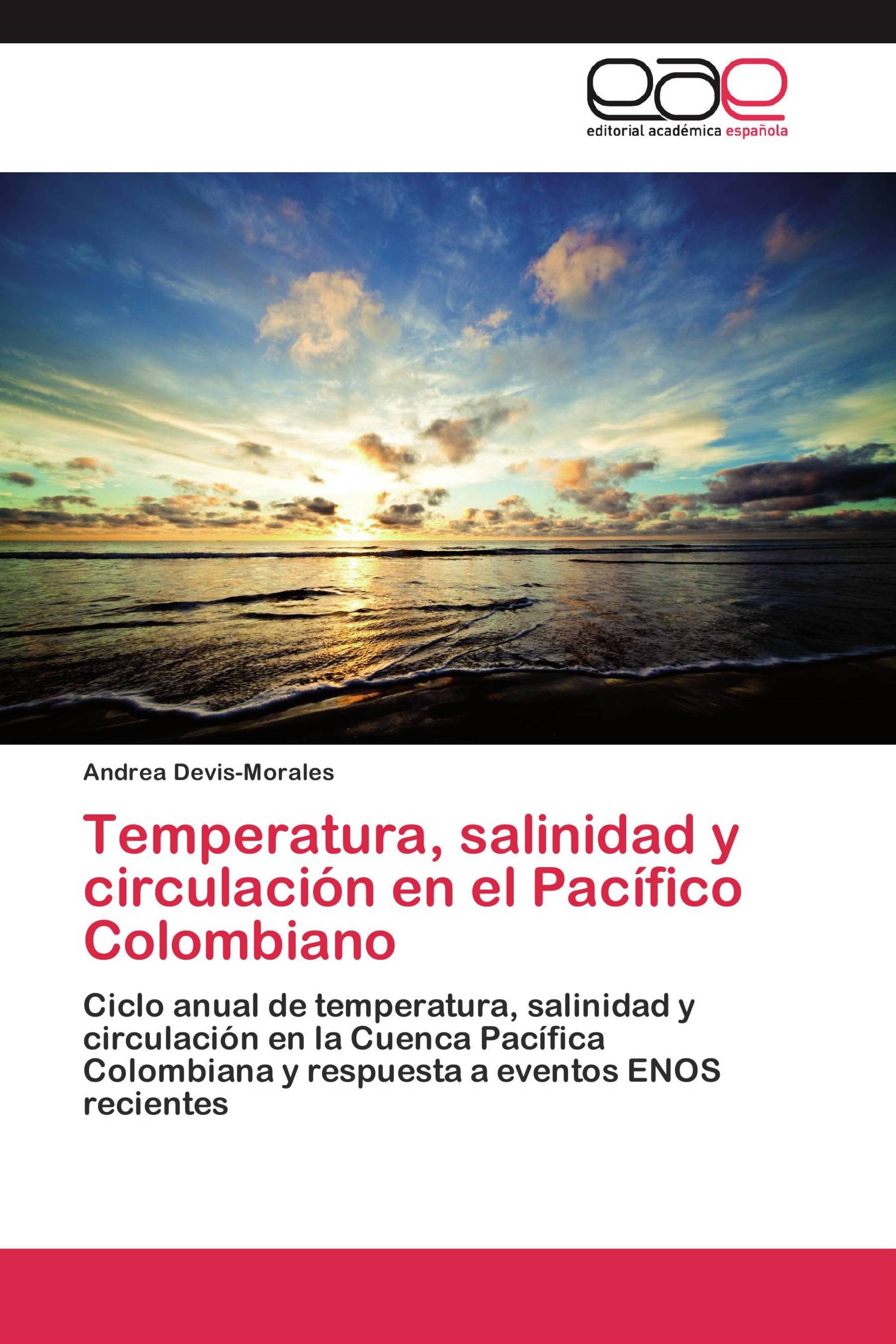 Temperatura, salinidad y circulación en el Pacífico Colombiano