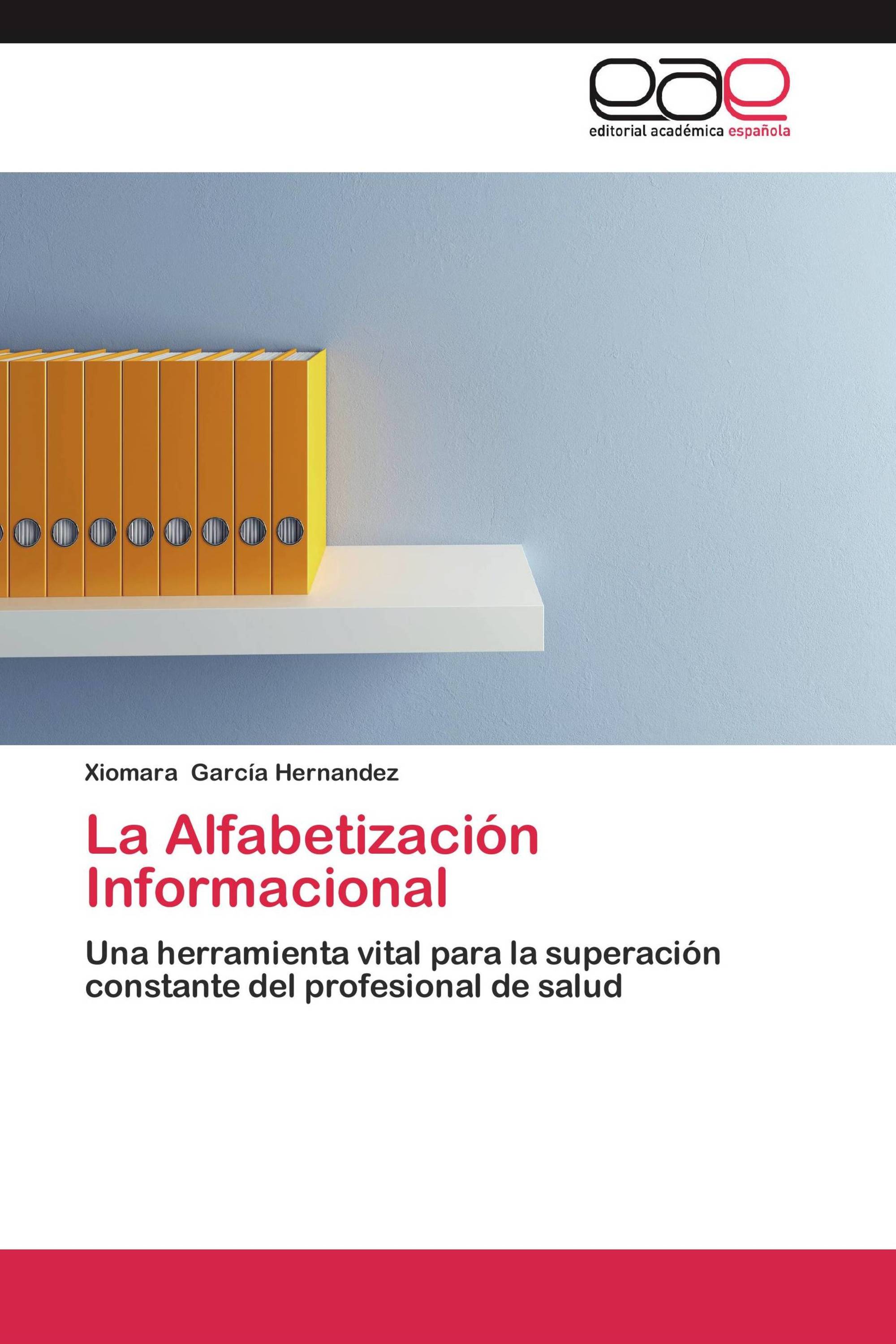 La Alfabetización Informacional