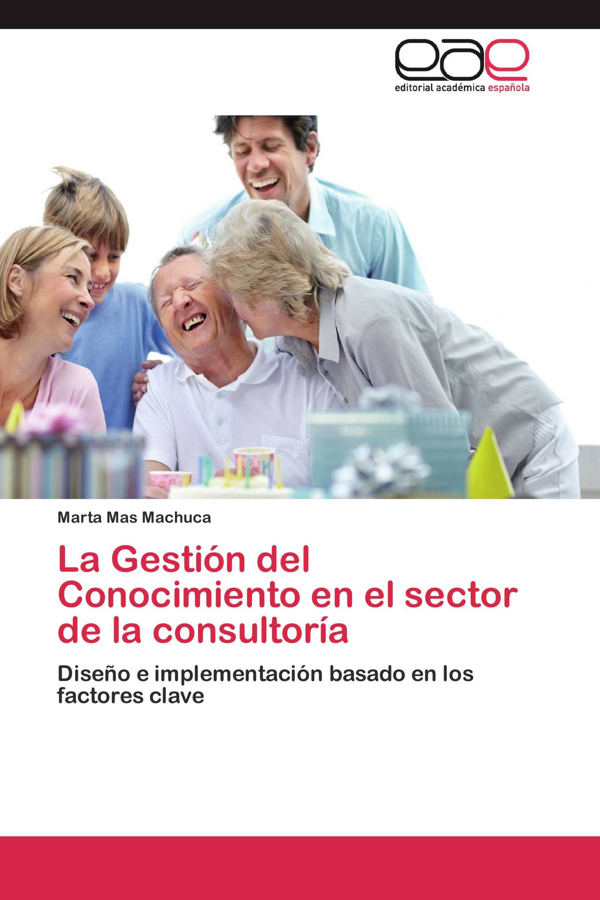 La Gestión del Conocimiento en el sector de la consultoría