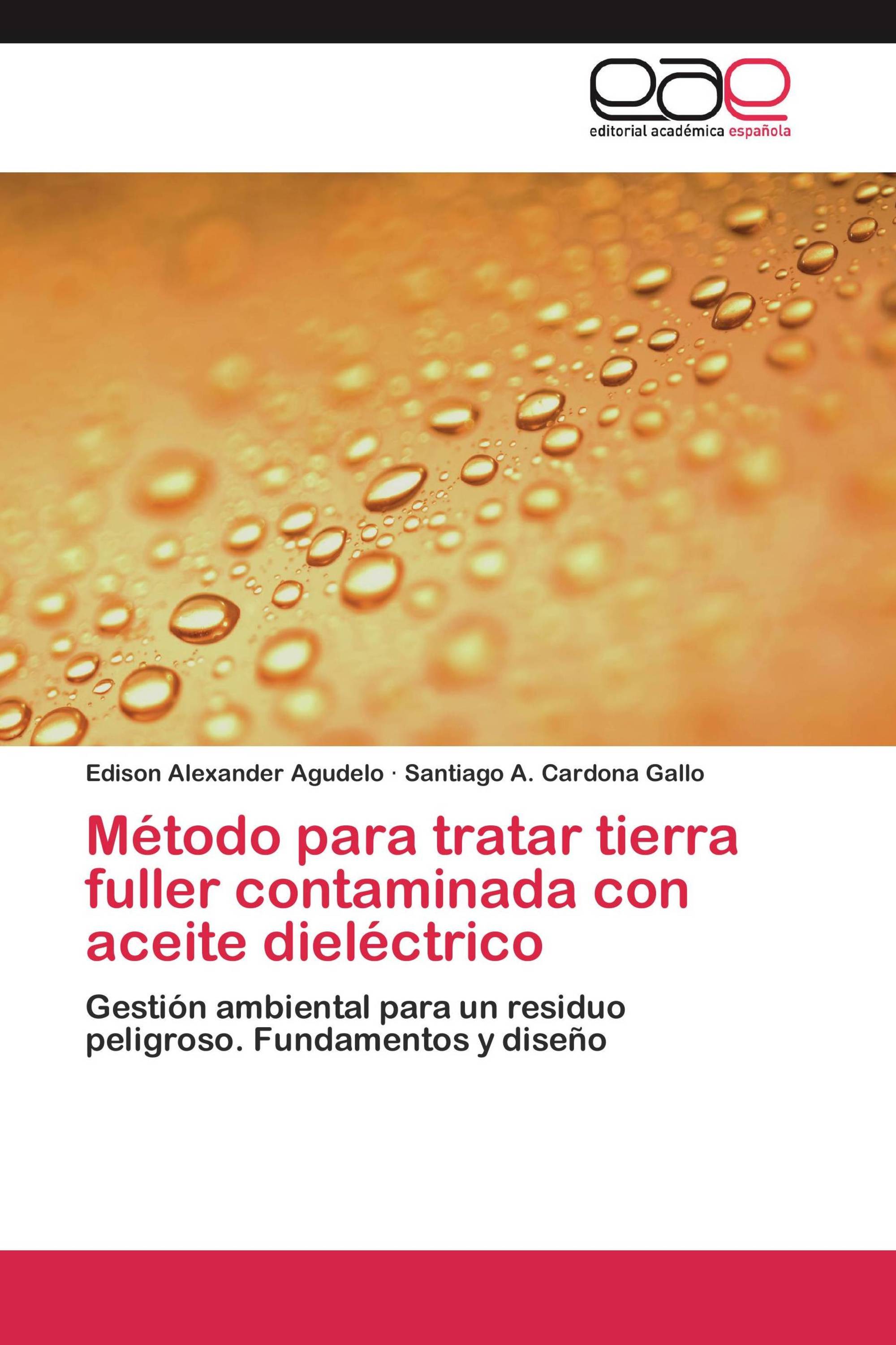 Método para tratar tierra fuller contaminada con aceite dieléctrico