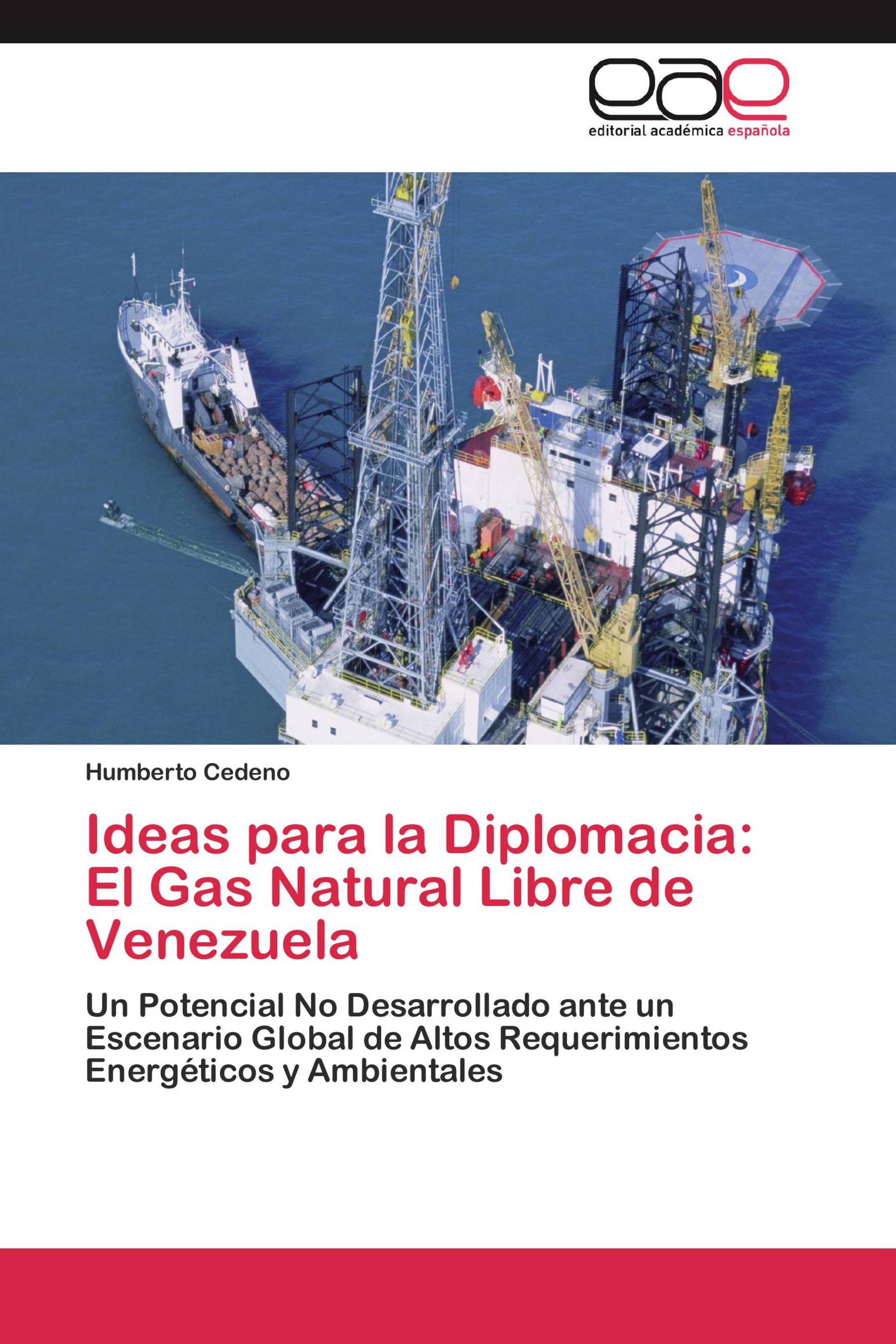 Ideas para la Diplomacia: El Gas Natural Libre de Venezuela