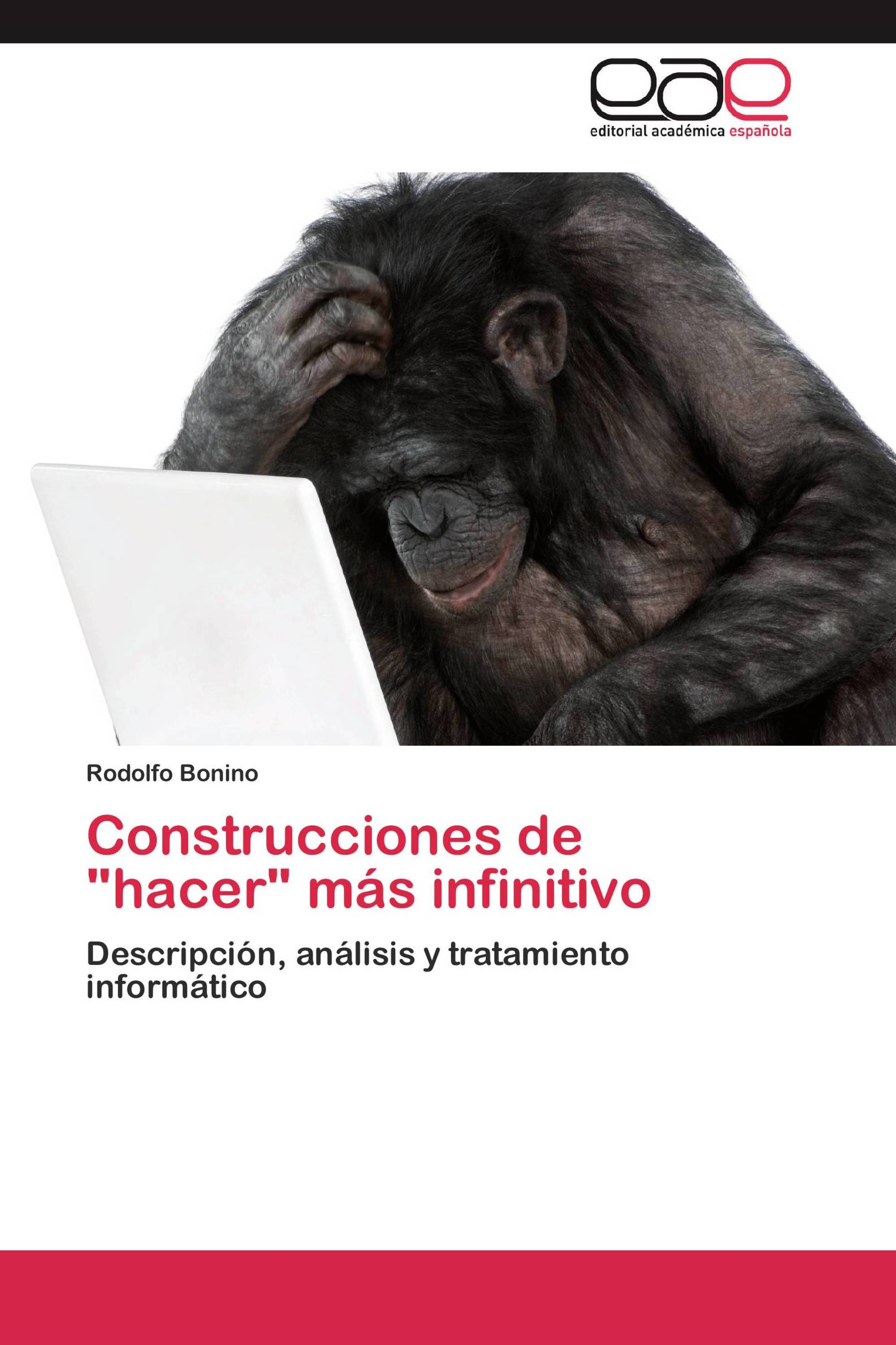 Construcciones de "hacer" más infinitivo