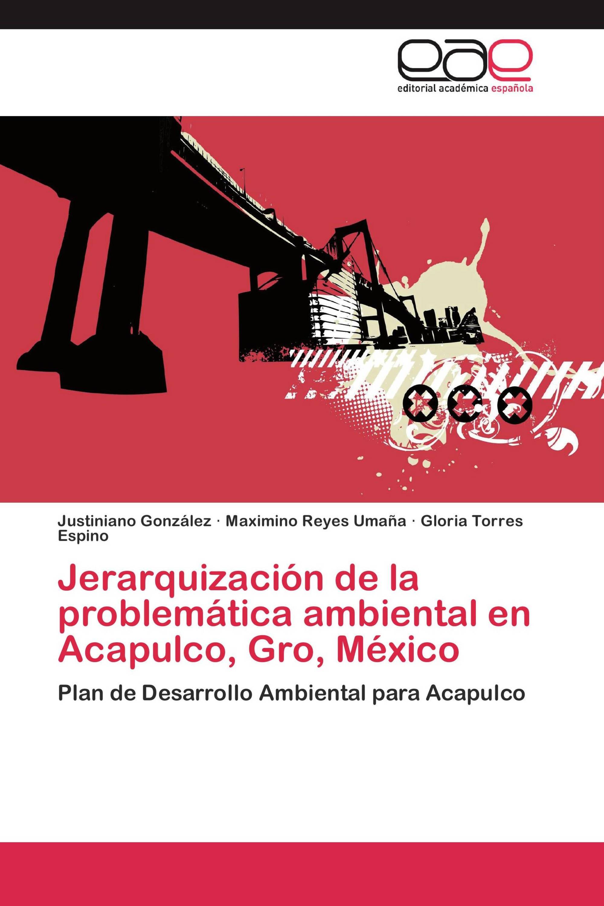 Jerarquización de la problemática ambiental en Acapulco, Gro, México