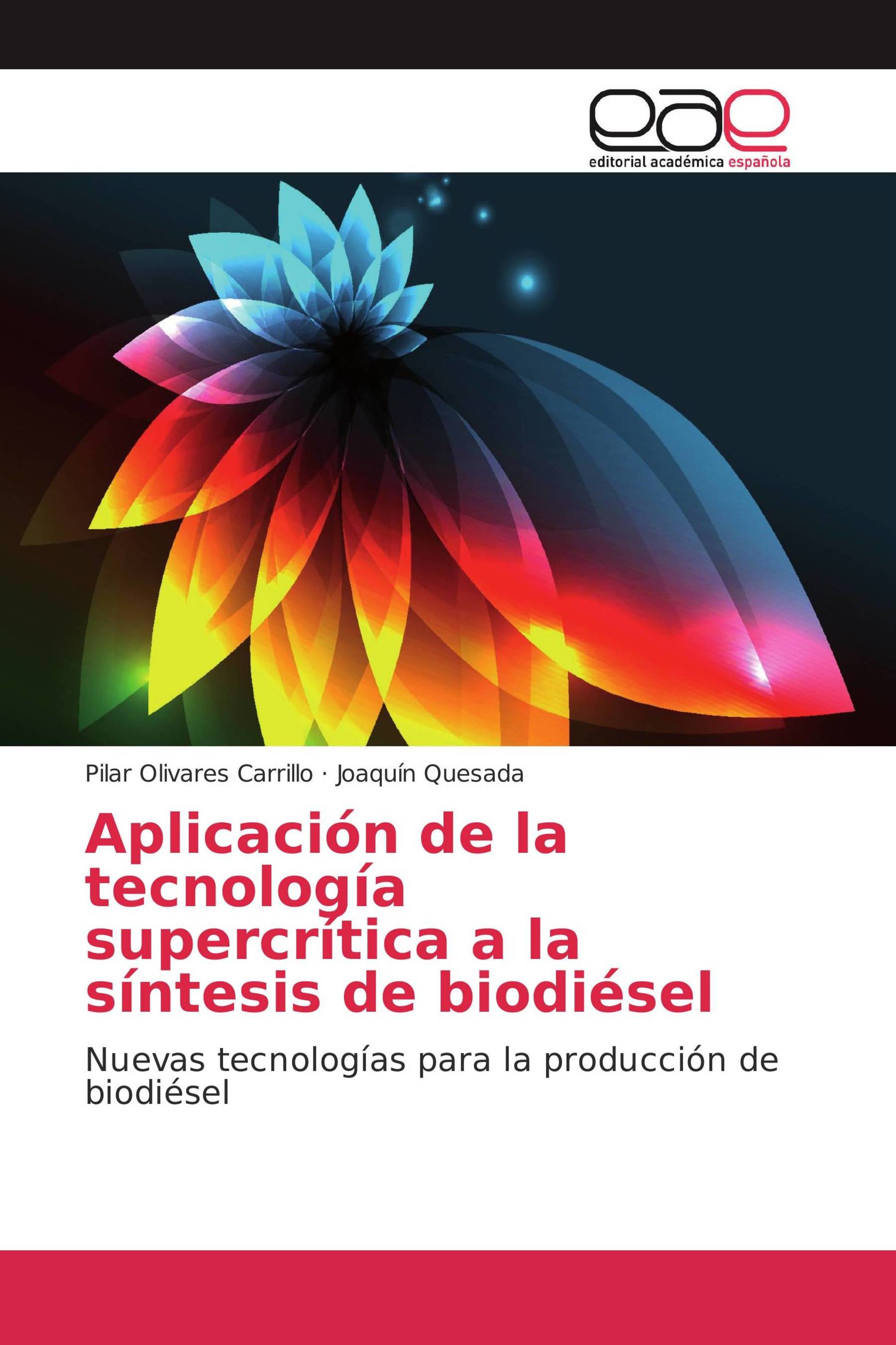 Aplicación de la tecnología supercrítica a la síntesis de biodiésel