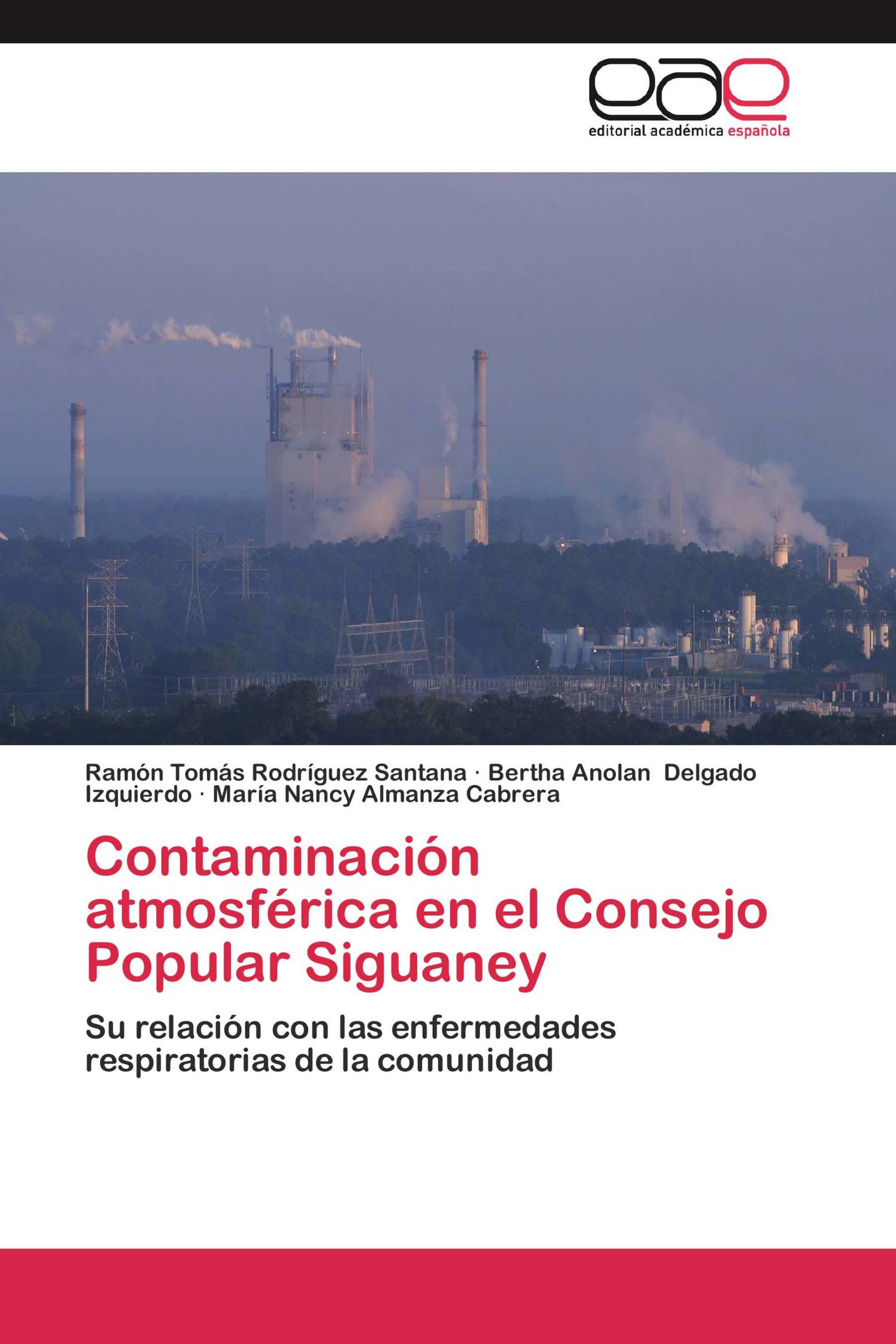 Contaminación atmosférica en el Consejo Popular Siguaney